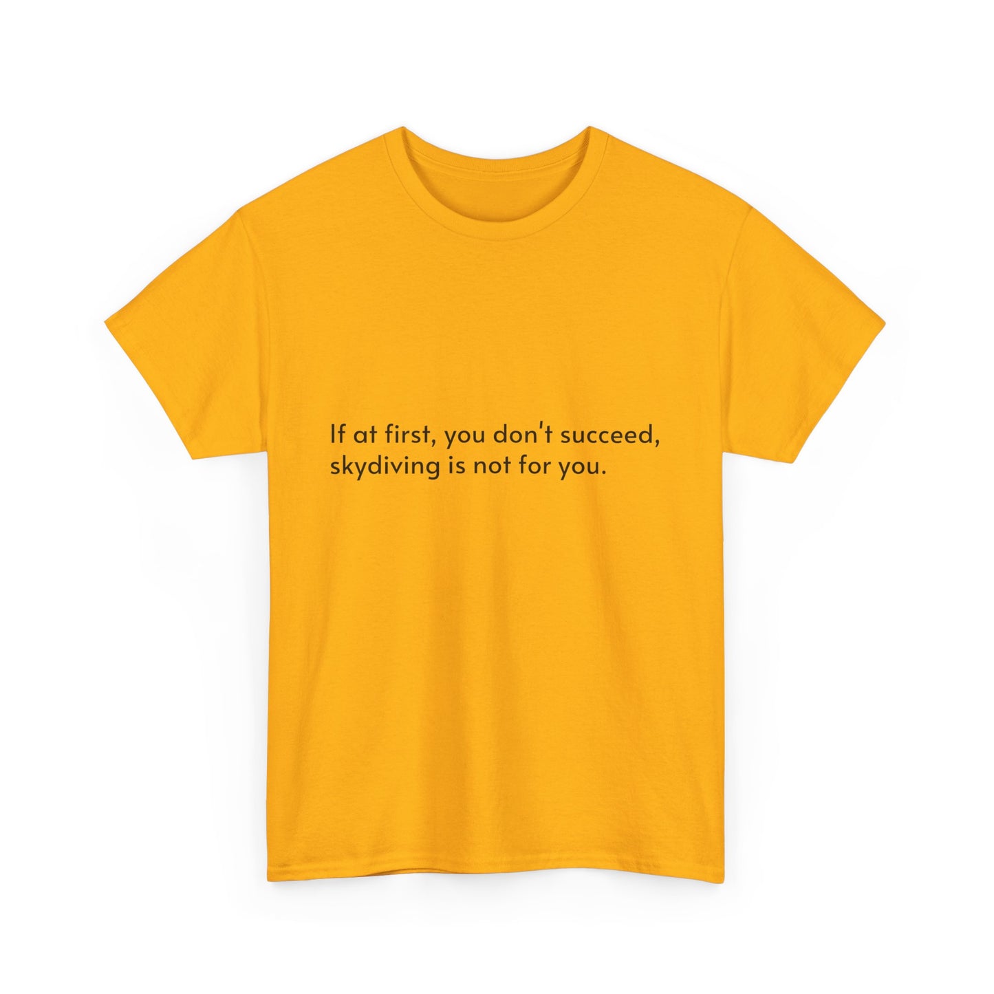 Dark Humor Slogan T-Shirt