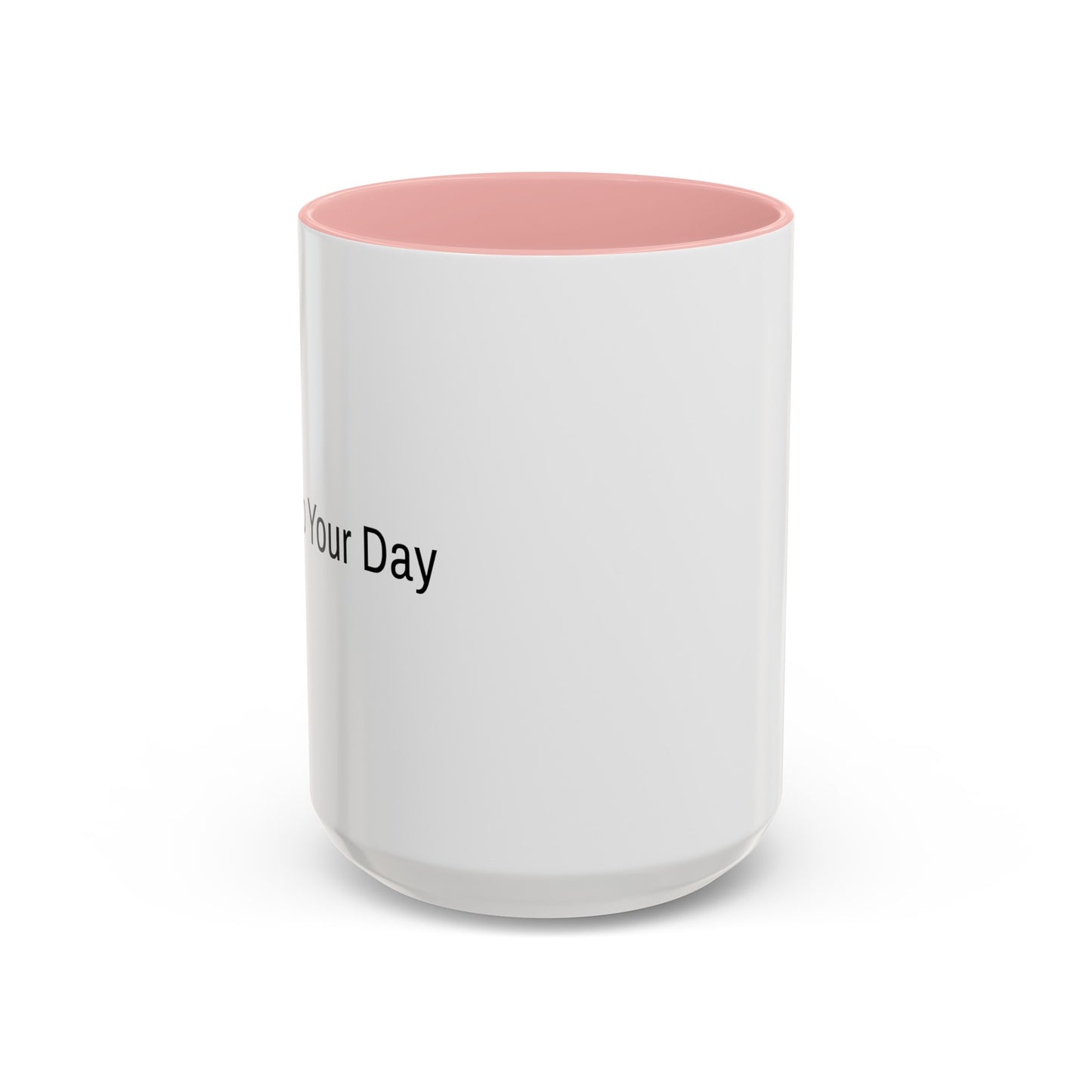 "Perk Up Your Day" - Accent Coffee Mug (11, 15oz)