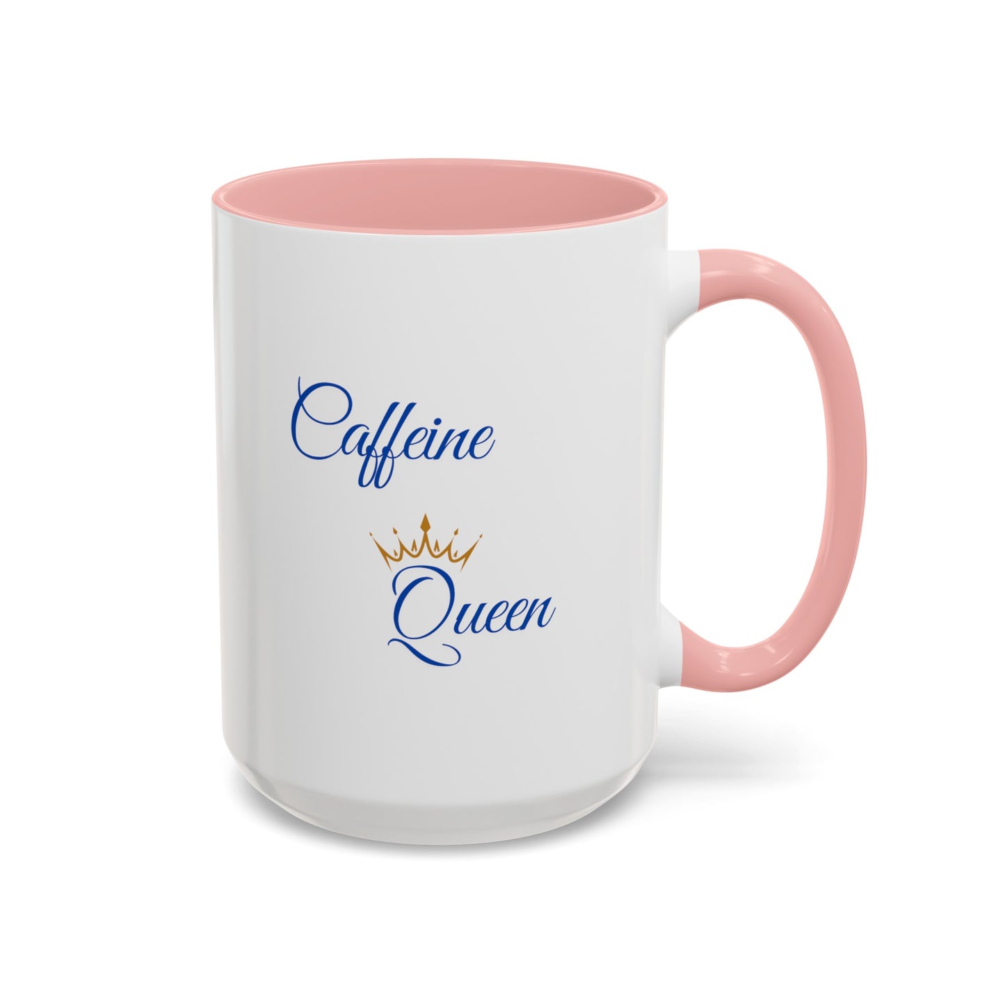 "Caffeine Queen" Accent Coffee Mug (11, 15oz)