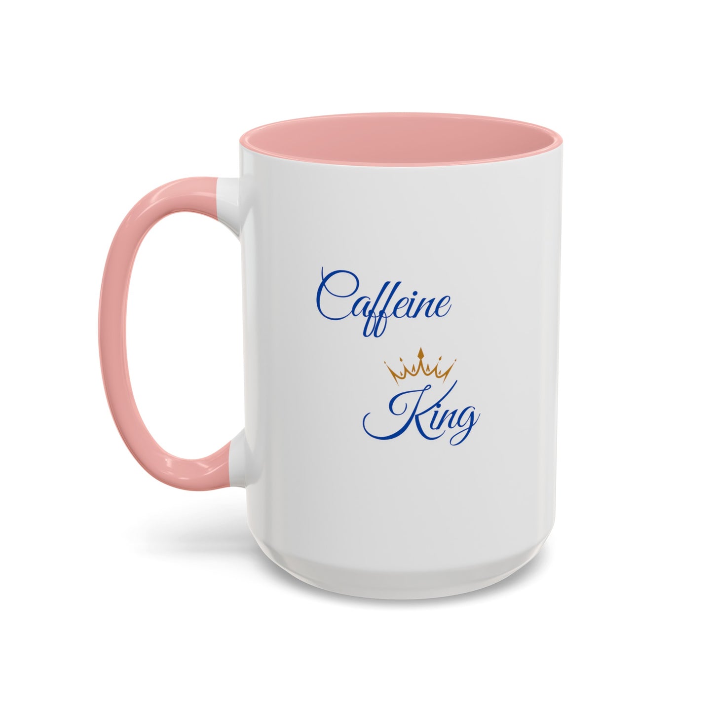 "Caffeine King" Accent Coffee Mug (11, 15oz)