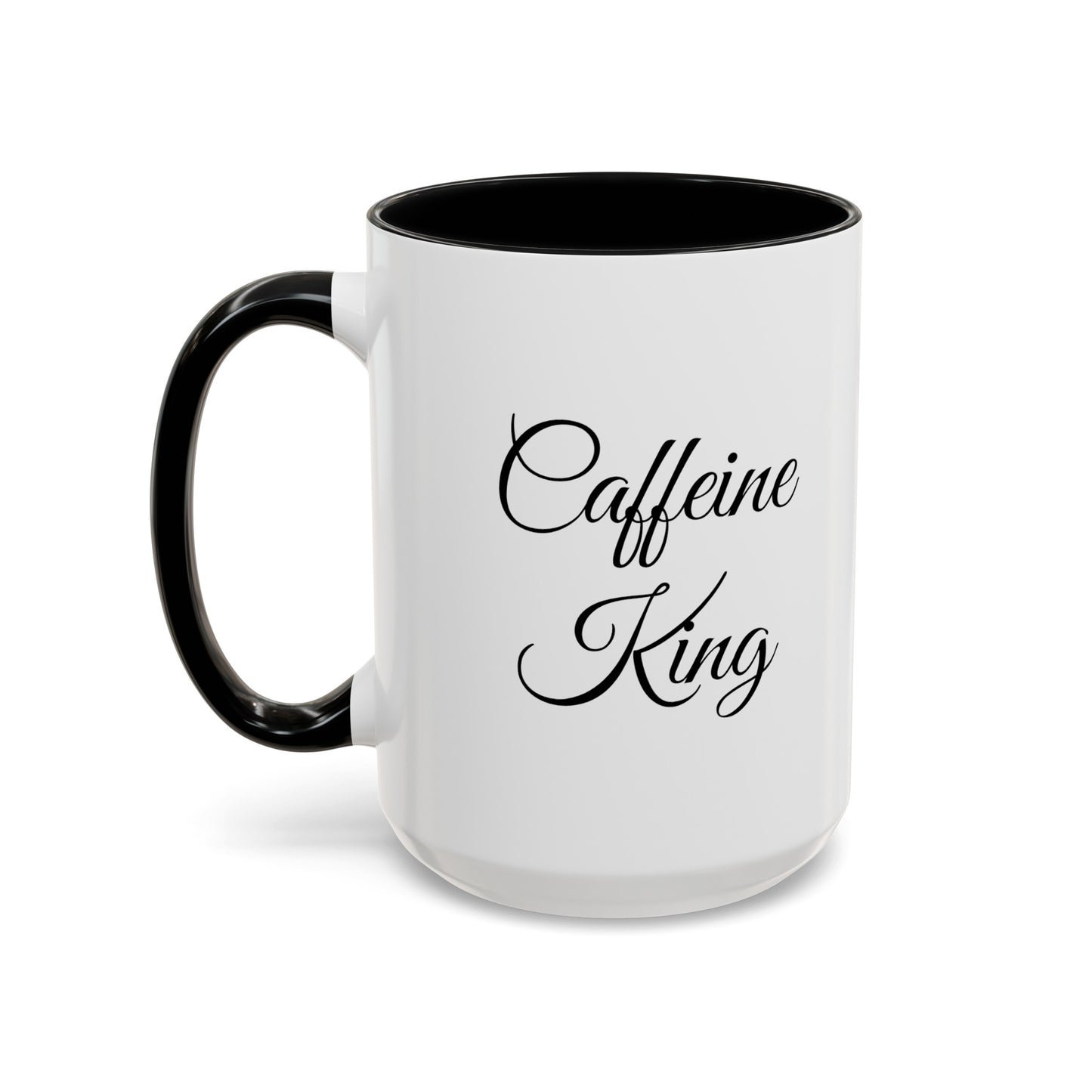 "Caffeine King" Accent Coffee Mug (11, 15oz)