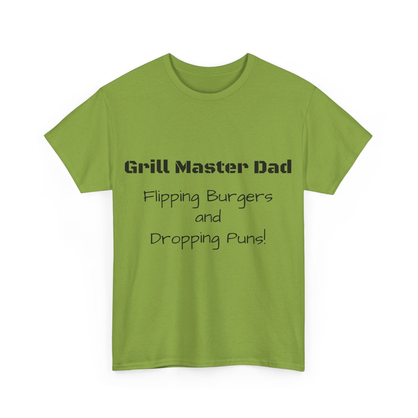 "Grill Master Dad: Flipping Burgers and Dropping Puns!" Tee