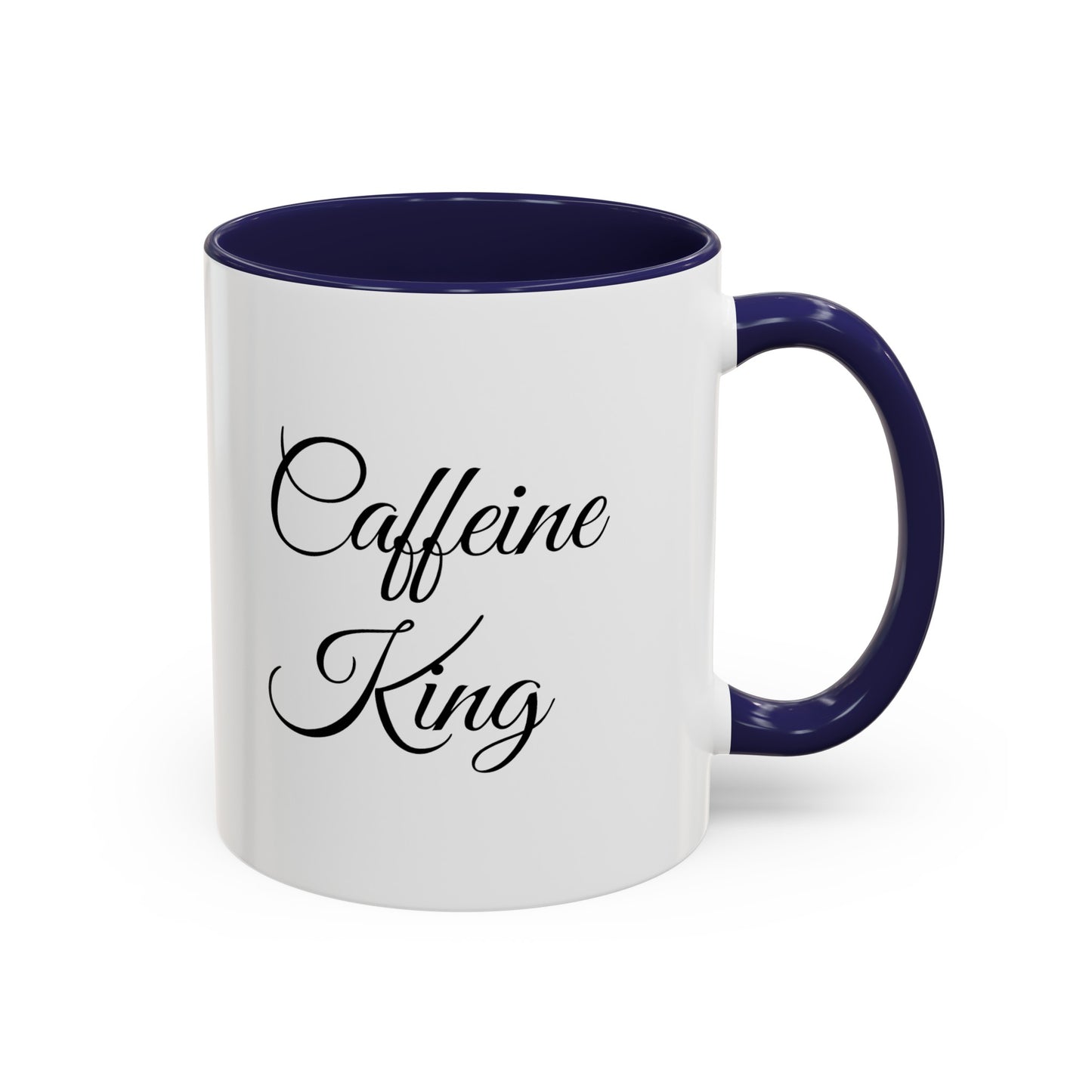 "Caffeine King" Accent Coffee Mug (11, 15oz)