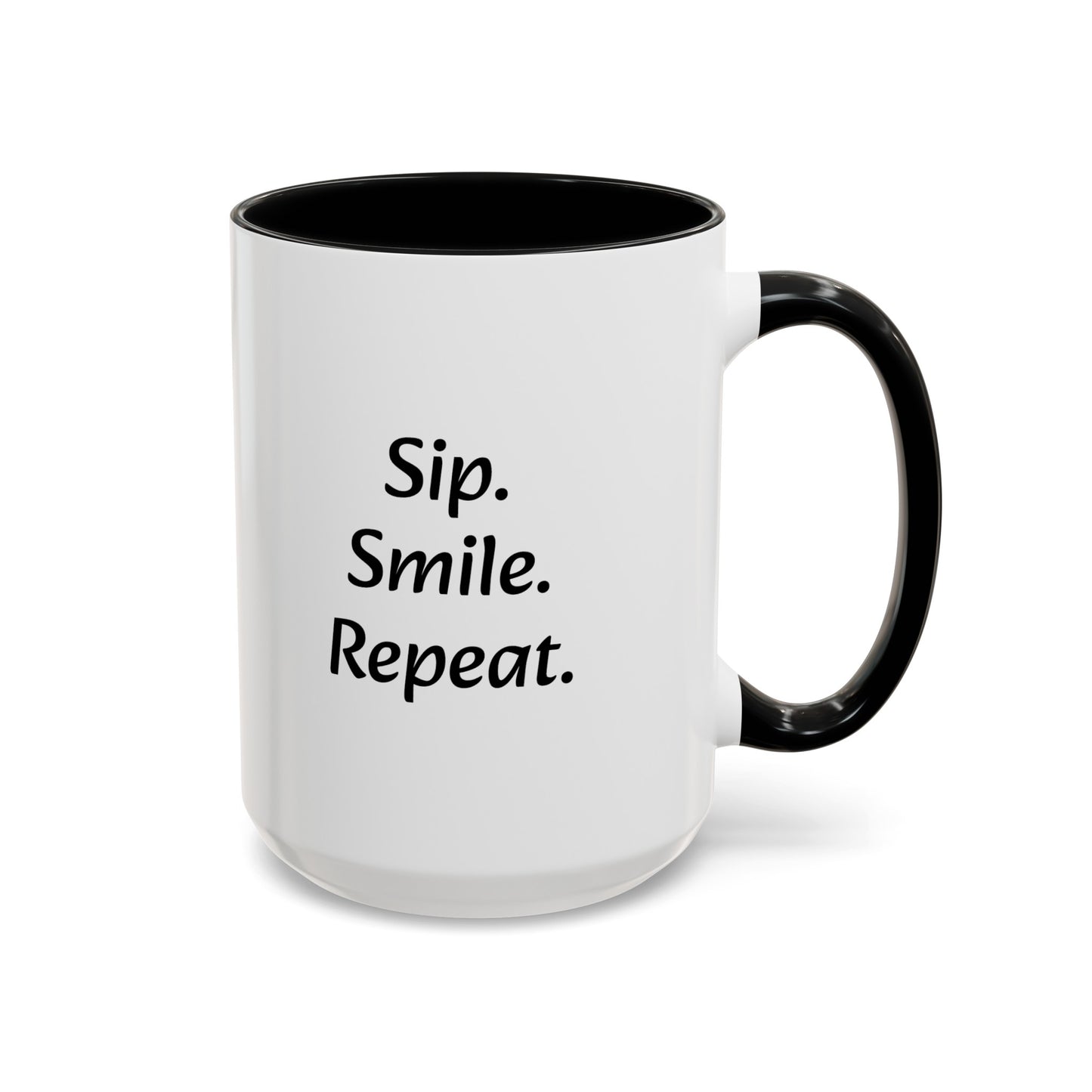 "Sip.Smile.Repeat." Accent Coffee Mug (11, 15oz)