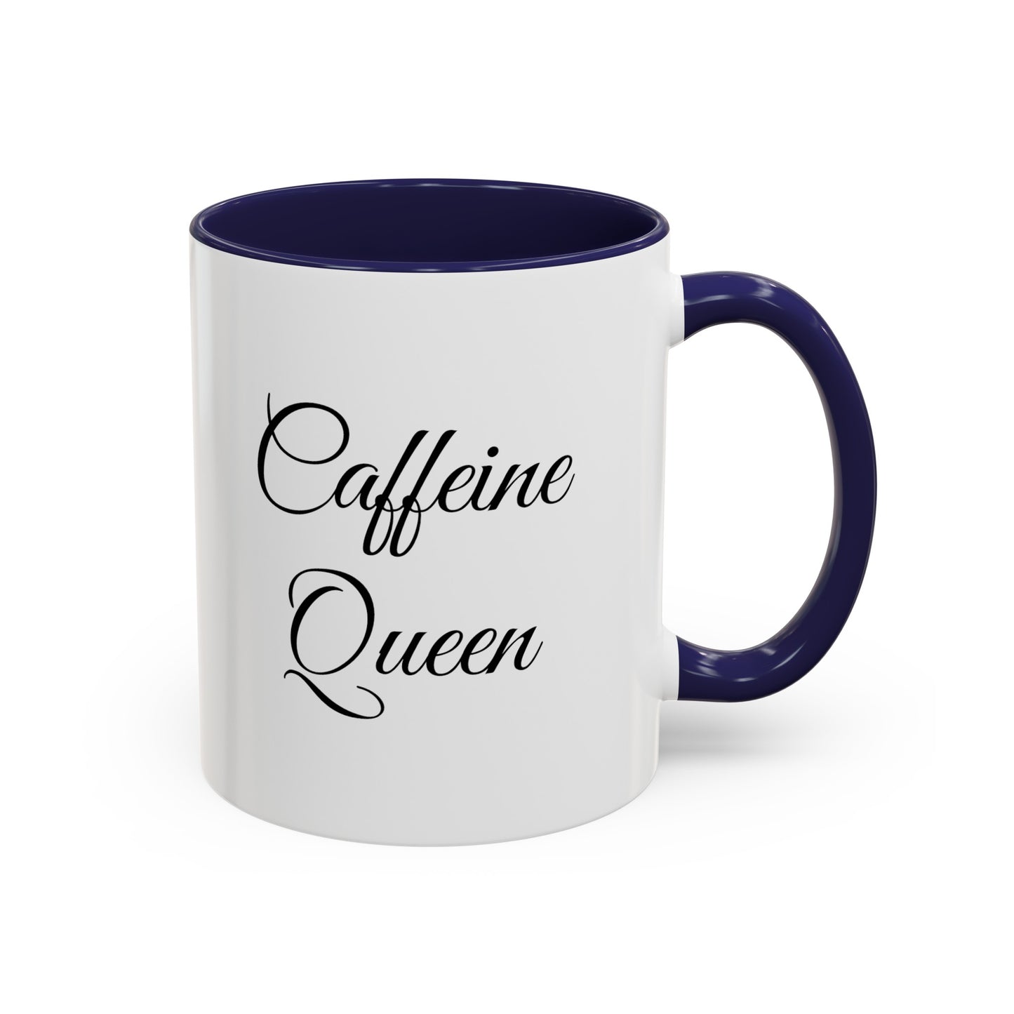 "Caffeine Queen" Accent Coffee Mug (11, 15oz)