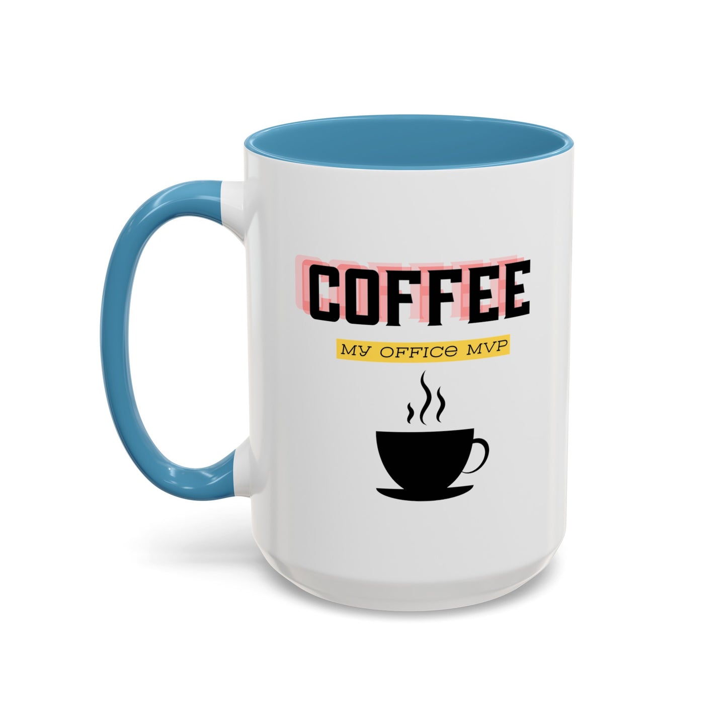 "Coffee: My office MVP" Accent Coffee Mug (11, 15oz)