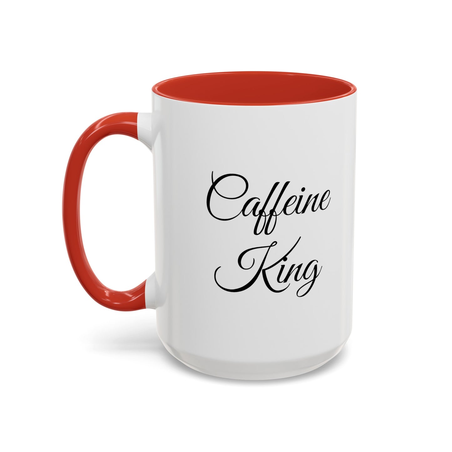 "Caffeine King" Accent Coffee Mug (11, 15oz)