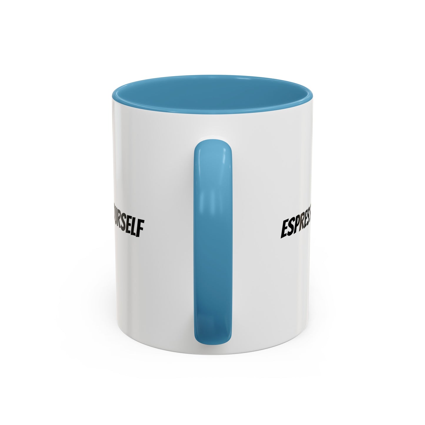 "Espresso Yourself" Accent Coffee Mug (11, 15oz)