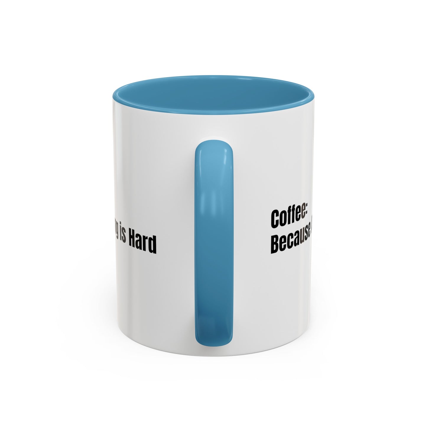 "Coffee: Because Adulting is Hard" Accent Coffee Mug (11, 15oz)