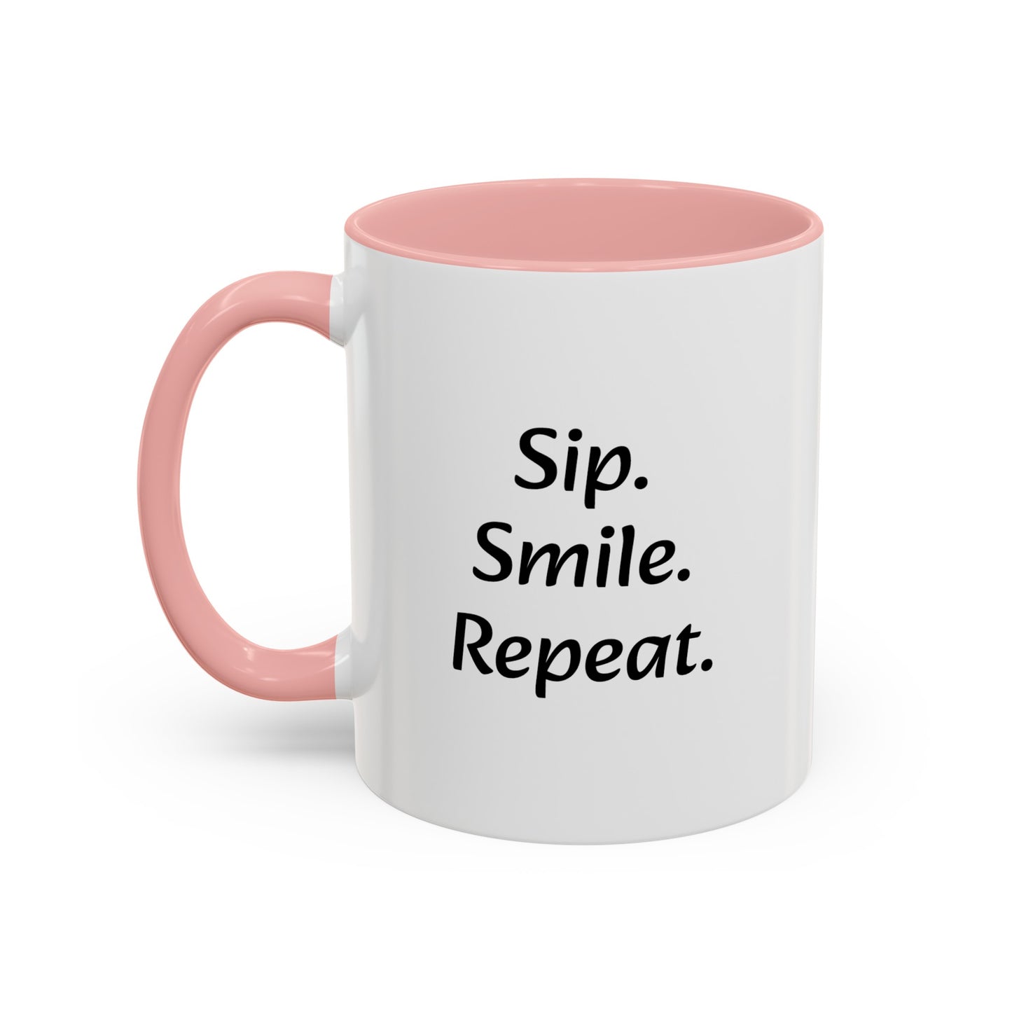 "Sip.Smile.Repeat." Accent Coffee Mug (11, 15oz)