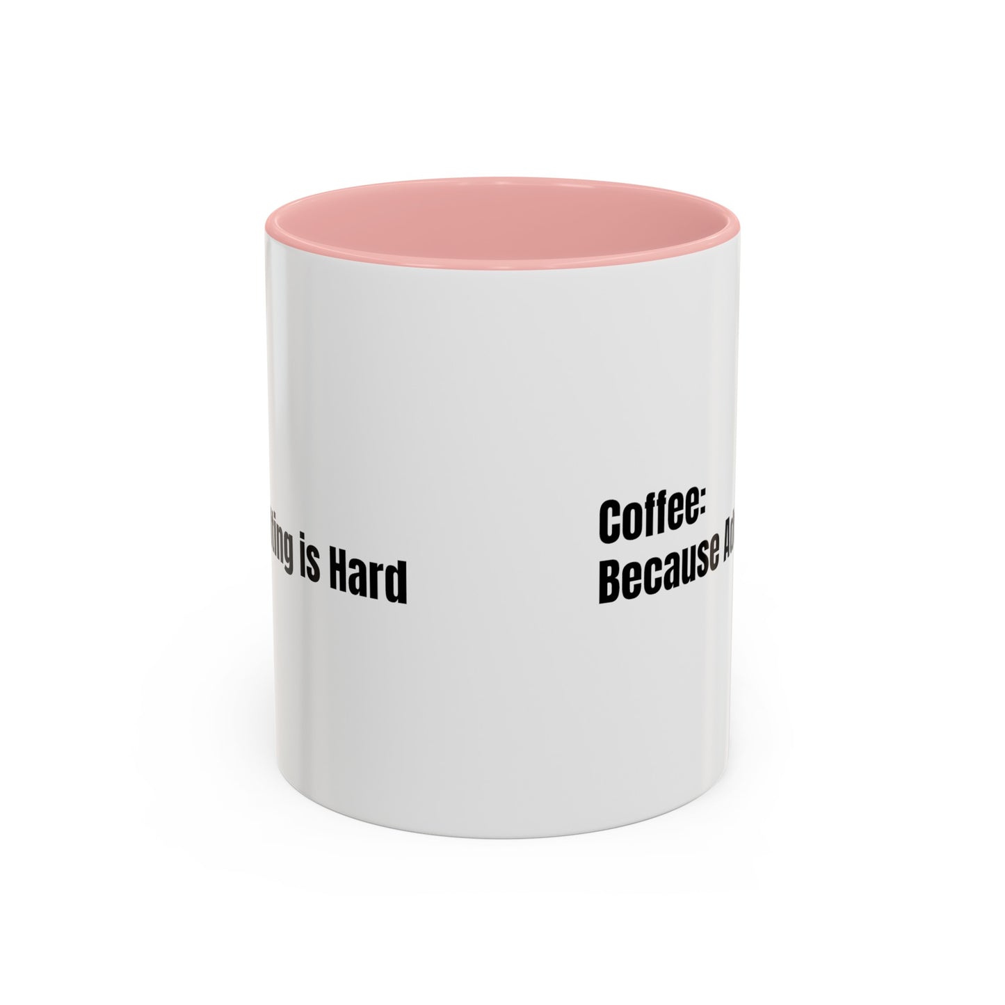 "Coffee: Because Adulting is Hard" Accent Coffee Mug (11, 15oz)