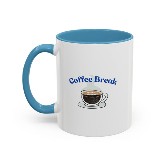 "Coffee Break" Accent Coffee Mug (11, 15oz)