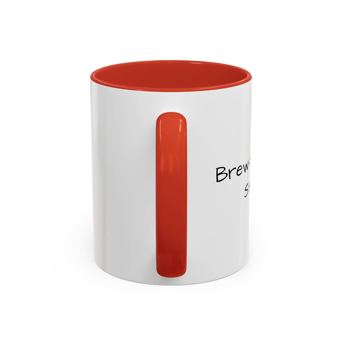 "Brew-tiful Mornings Start Here" - Accent Coffee Mug (11, 15oz)