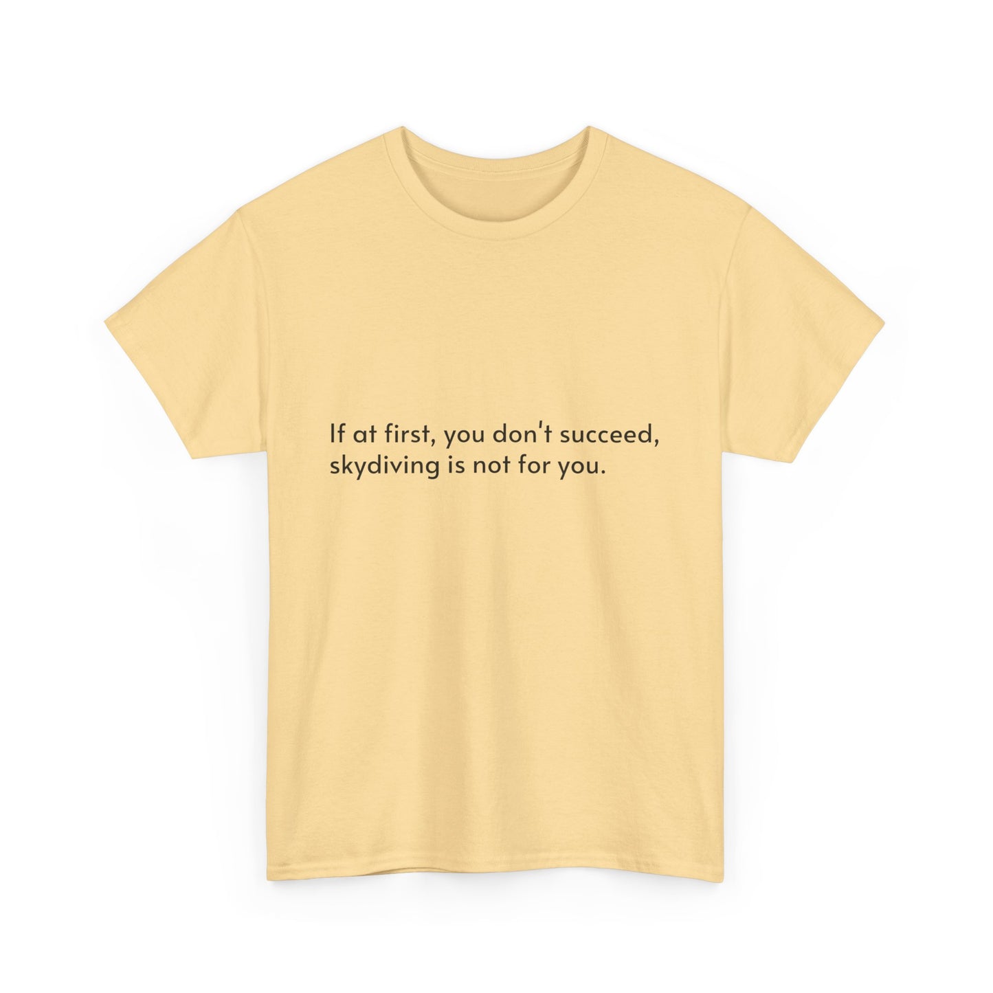 Dark Humor Slogan T-Shirt