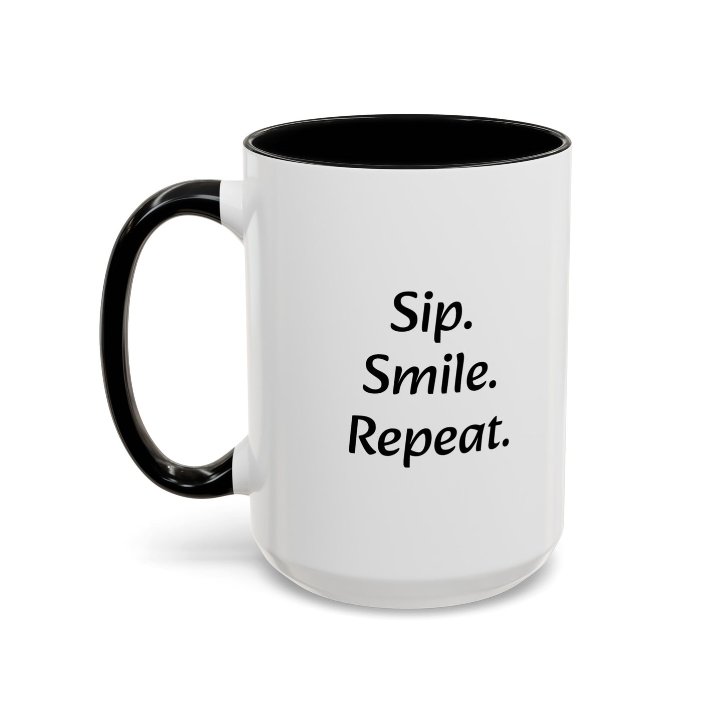 "Sip.Smile.Repeat." Accent Coffee Mug (11, 15oz)