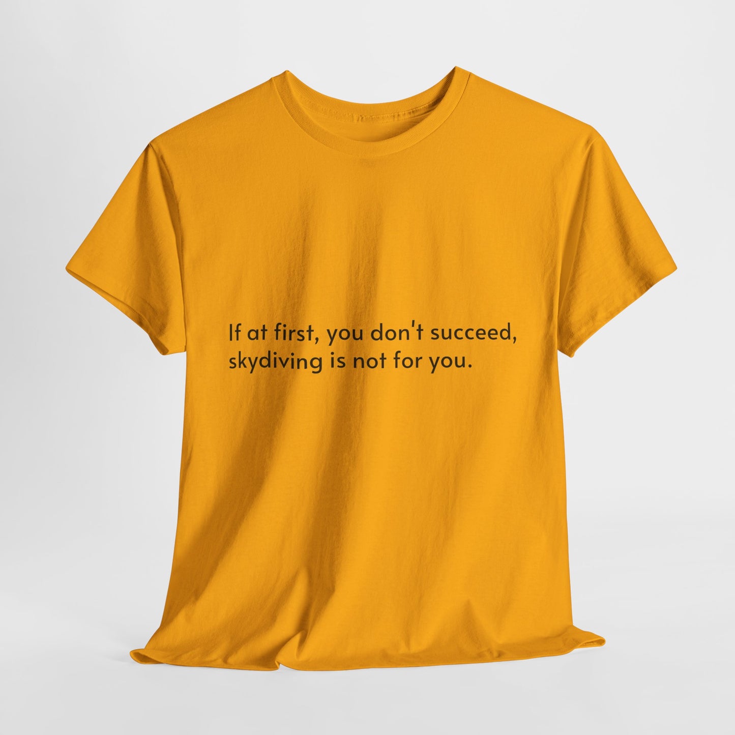 Dark Humor Slogan T-Shirt