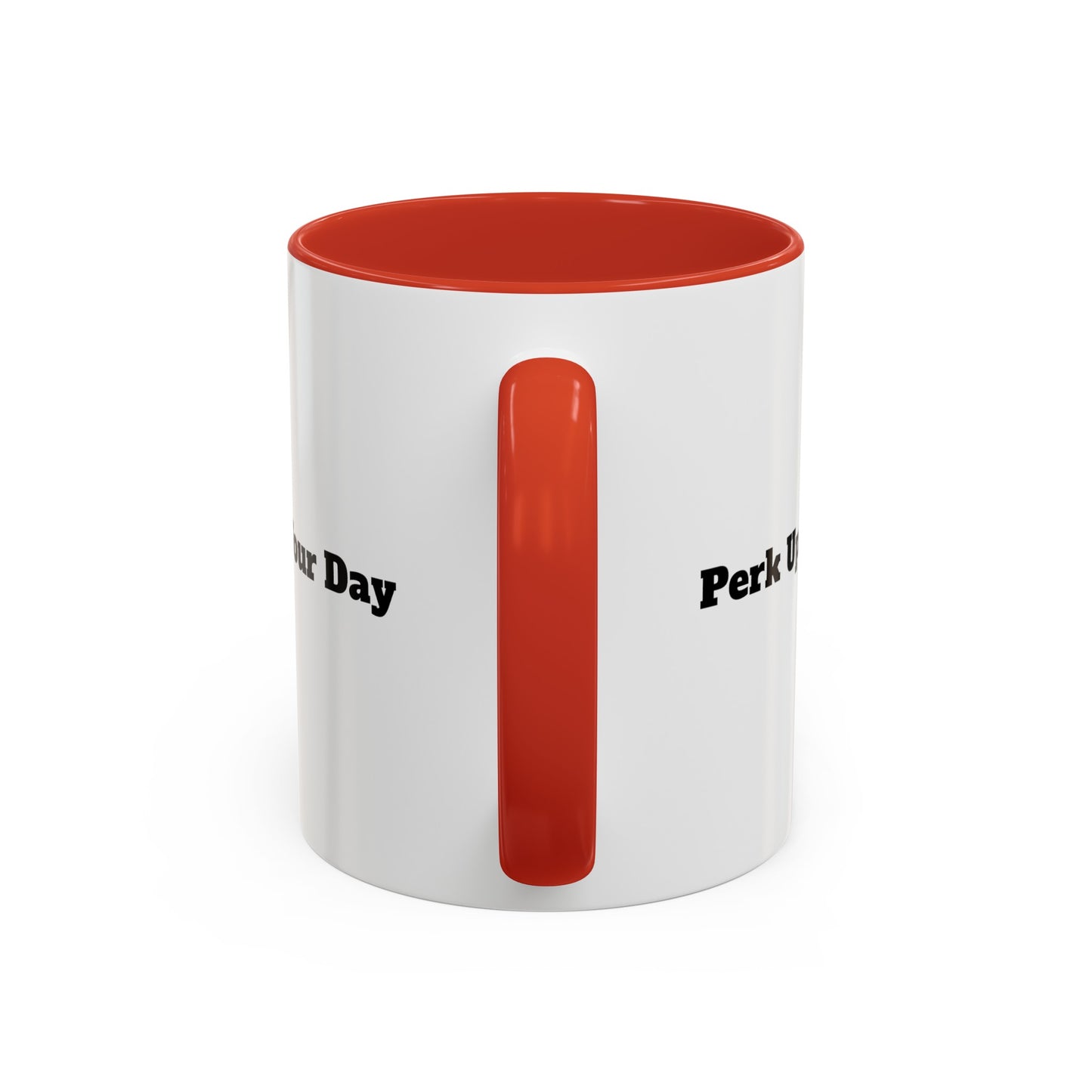 "Perk Up Your Day" Accent Coffee Mug (11, 15oz)