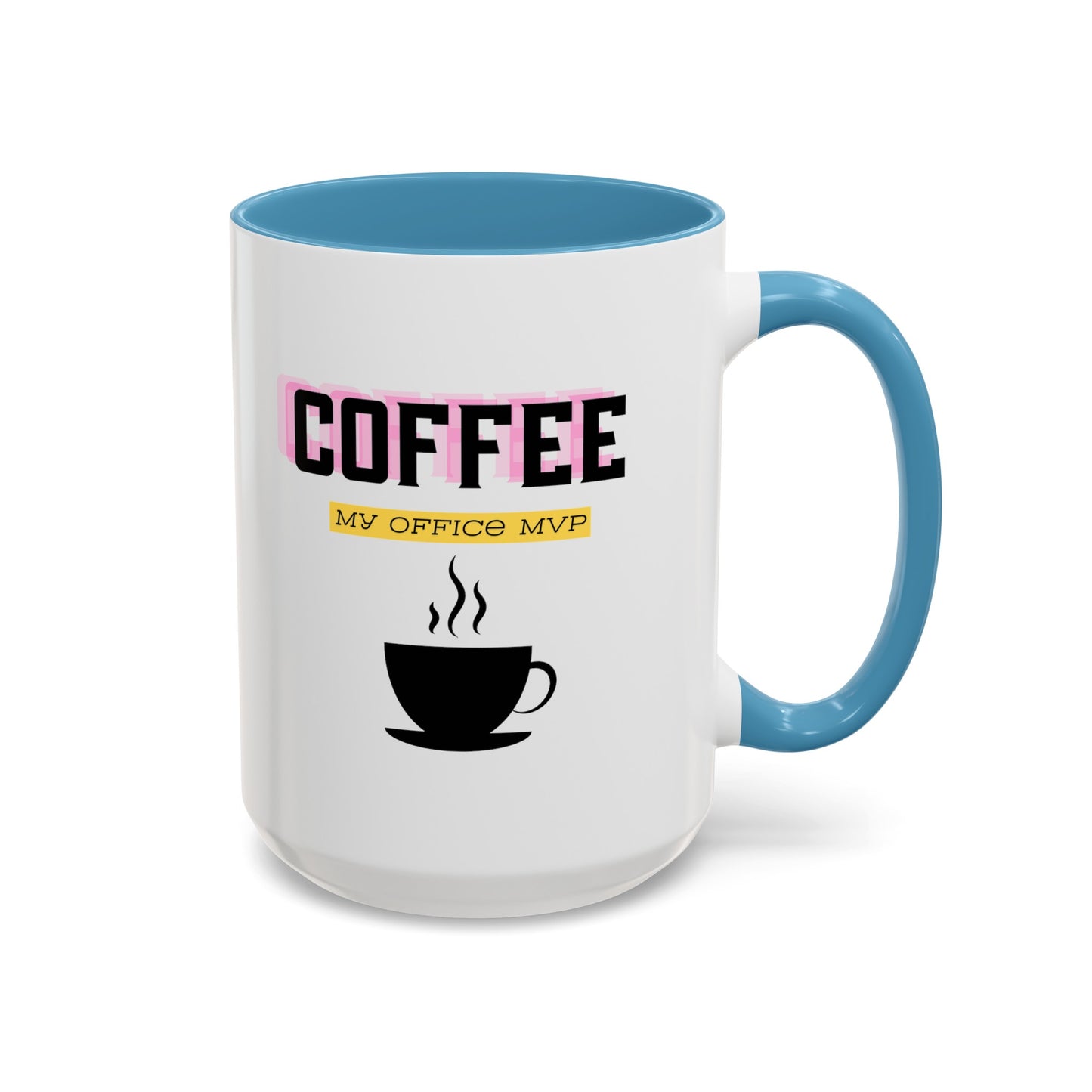 "Coffee: My office MVP" Accent Coffee Mug (11, 15oz)