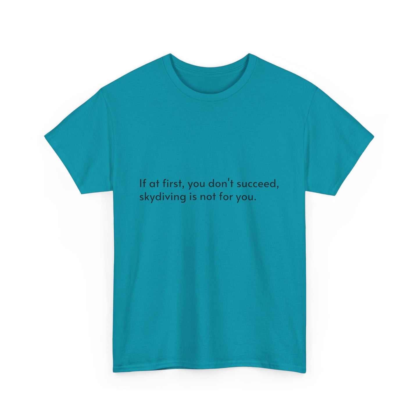 Dark Humor Slogan T-Shirt