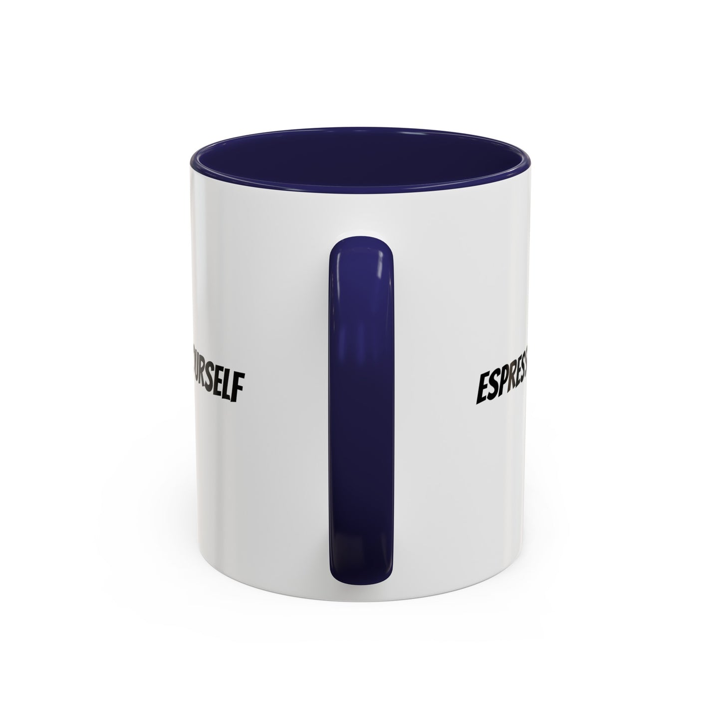 "Espresso Yourself" Accent Coffee Mug (11, 15oz)