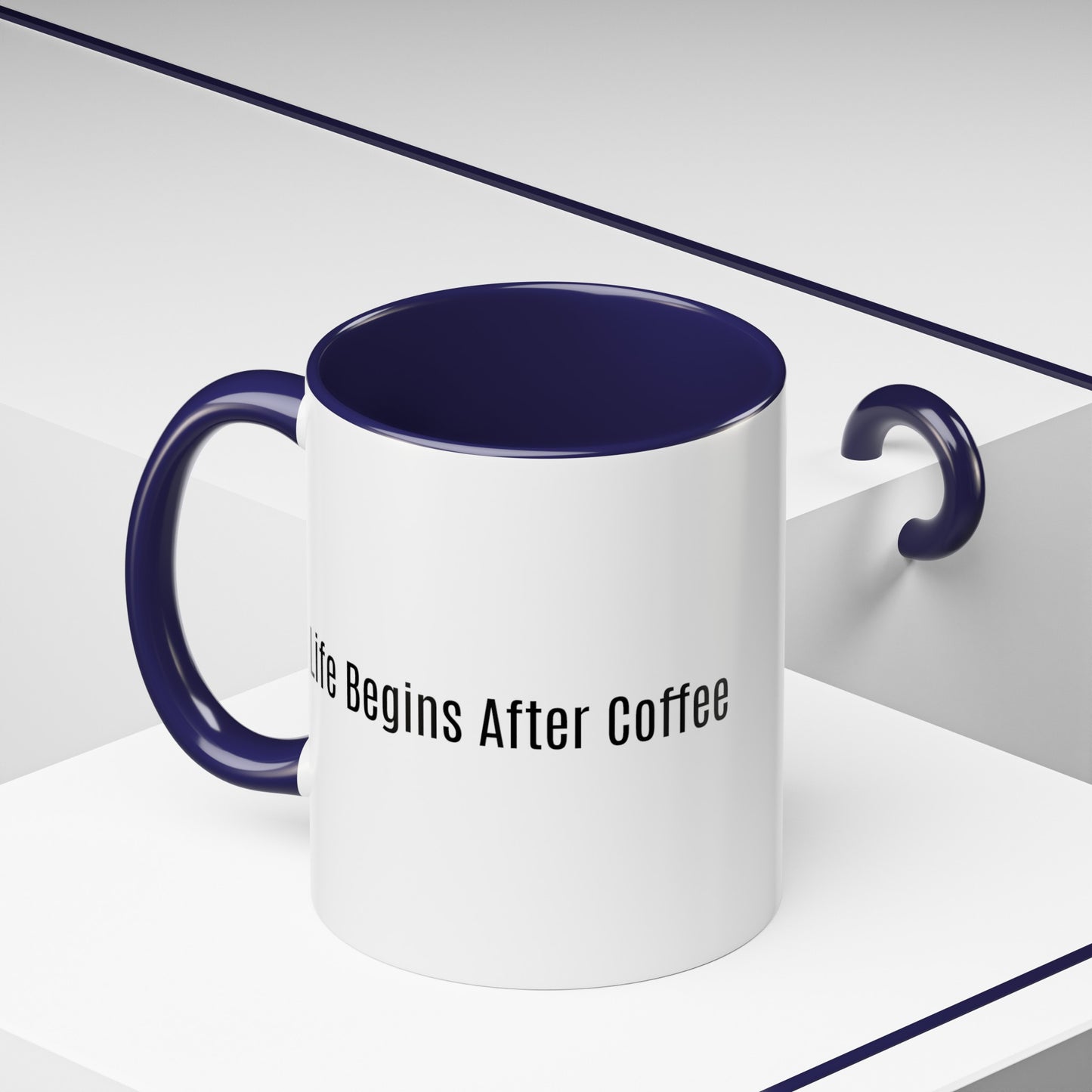 "Life Begins After Coffee" - Accent Coffee Mug (11, 15oz)