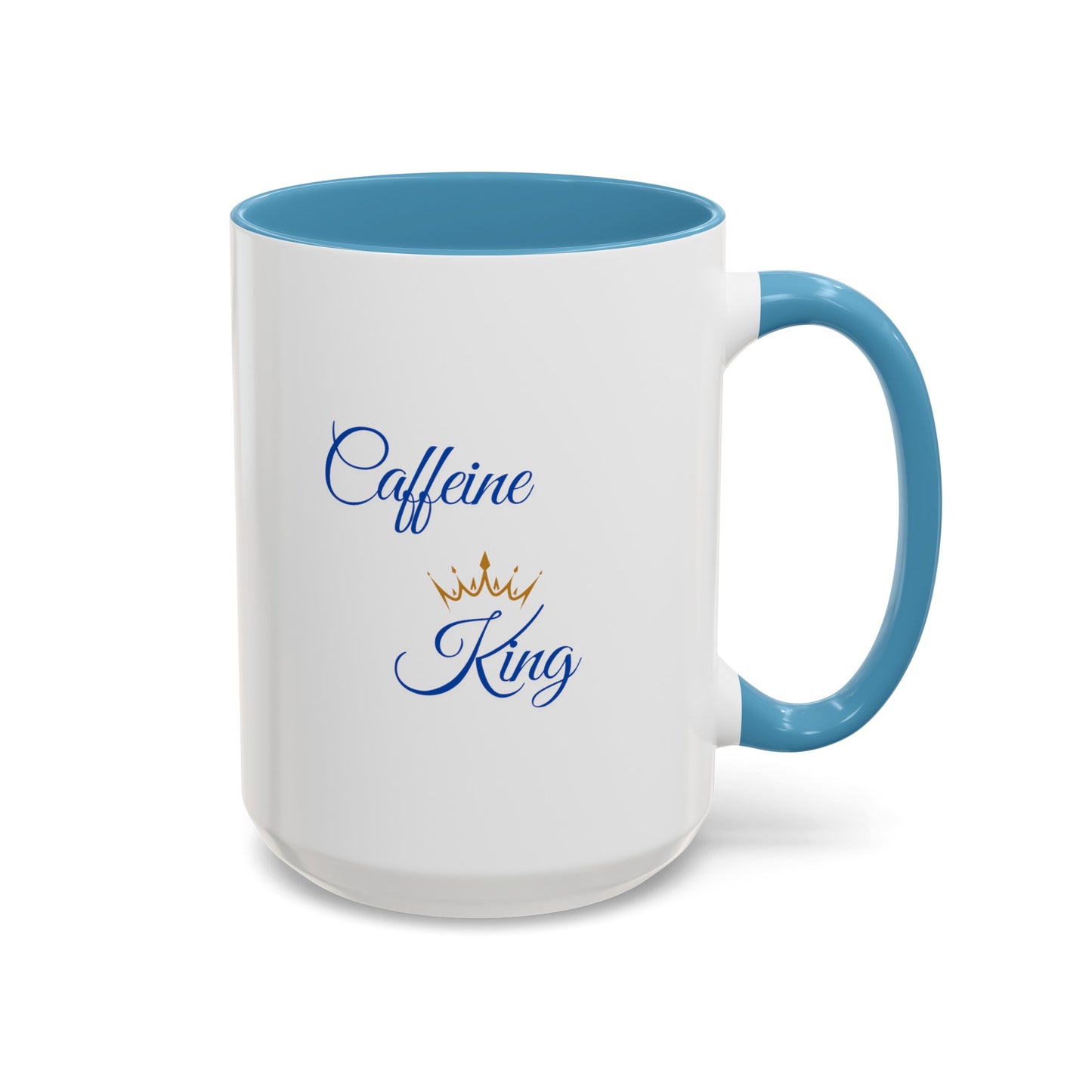 "Caffeine King" Accent Coffee Mug (11, 15oz)