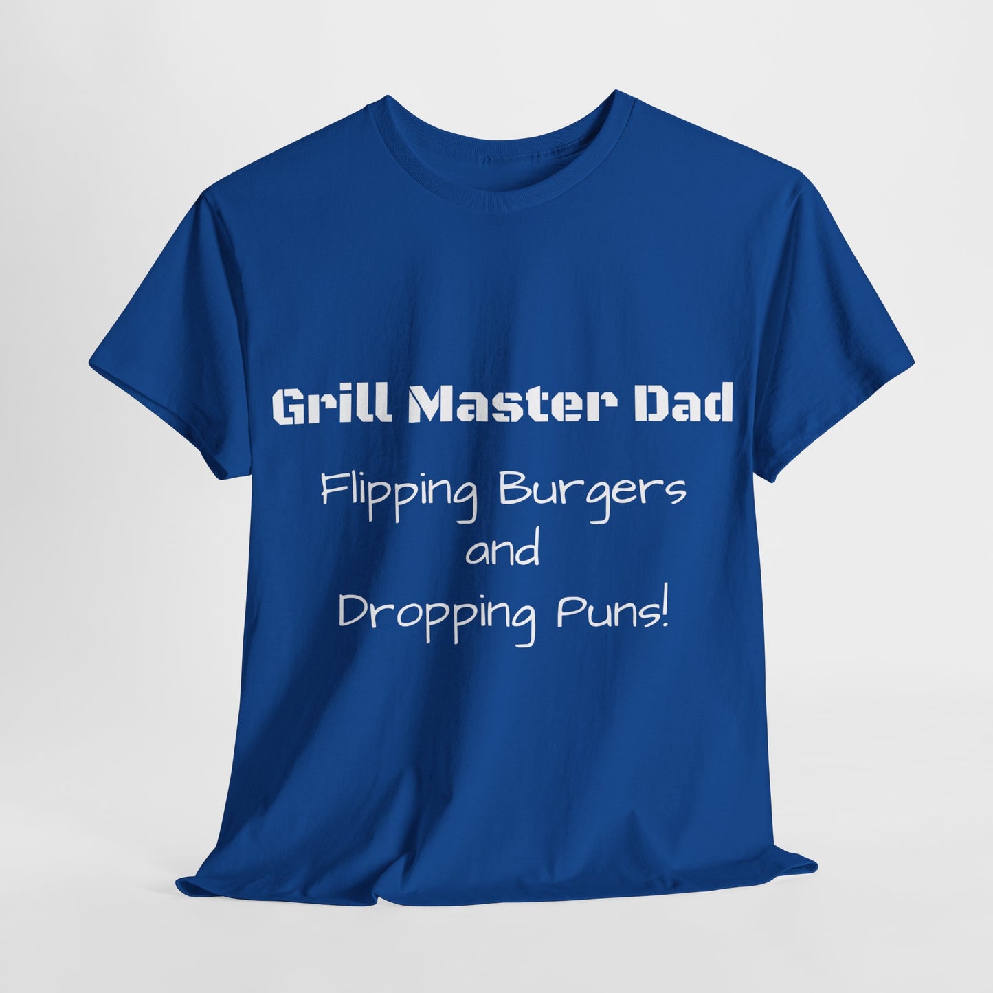 "Grill Master Dad: Flipping Burgers and Dropping Puns!" Tee