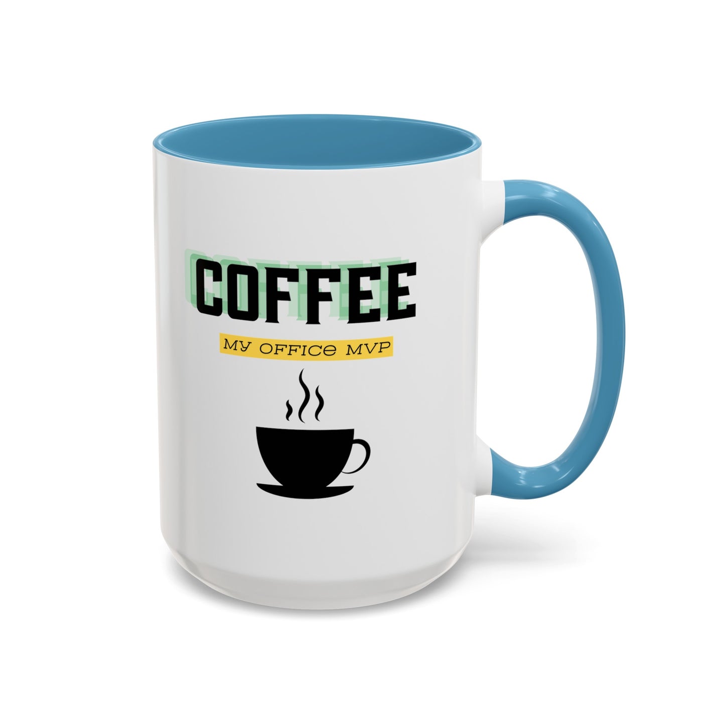 "Coffee: My office MVP" Accent Coffee Mug (11, 15oz)