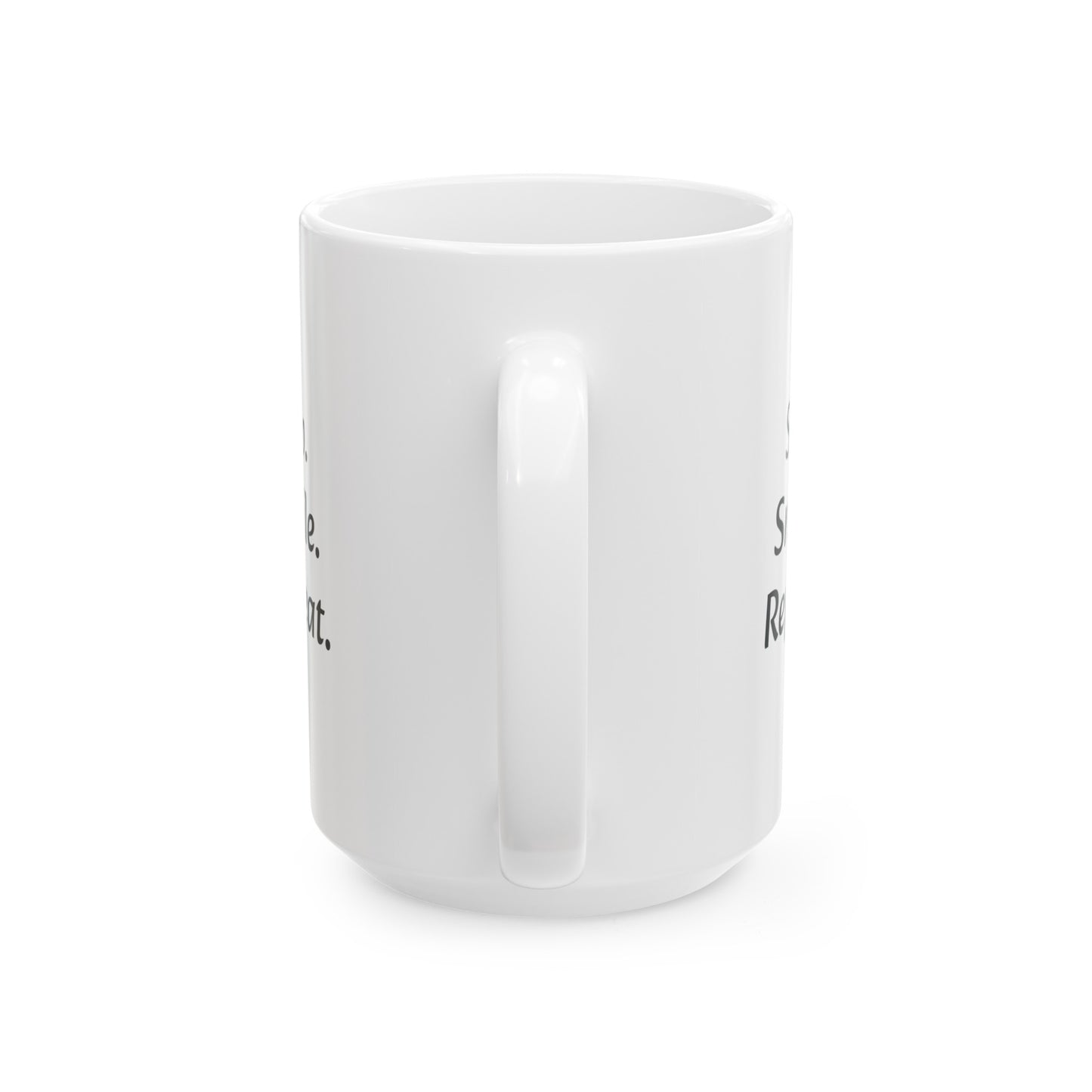 "Sip, Smile, Repeat" - Ceramic Mug, (11oz, 15oz)