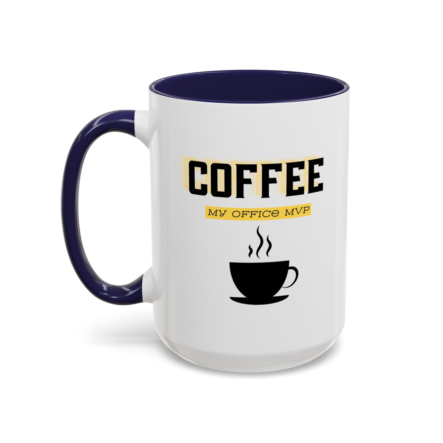 "Coffee: My office MVP" Accent Coffee Mug (11, 15oz)