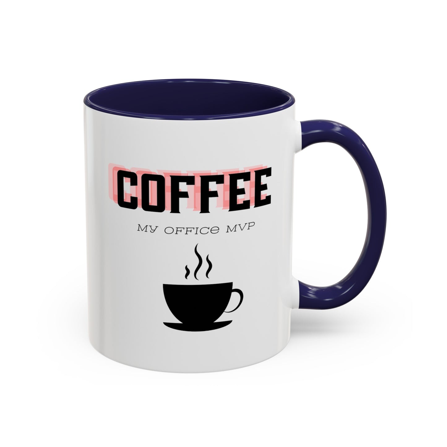 "Coffee: My office MVP" Accent Coffee Mug (11, 15oz)