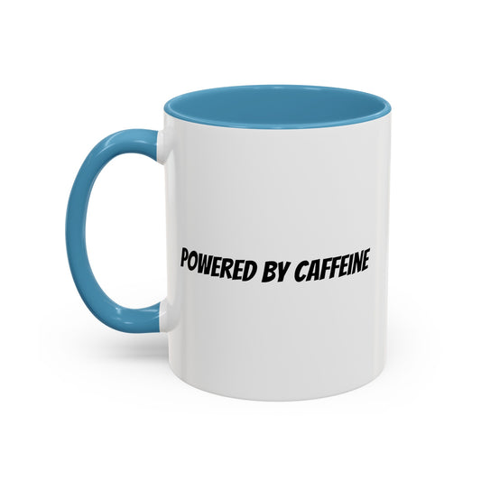 "Powered by Caffeine" Accent Coffee Mug (11, 15oz)