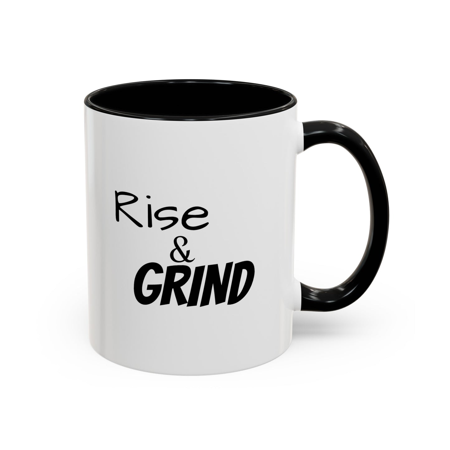 "Rise & Grind" Accent Coffee Mug (11, 15oz)