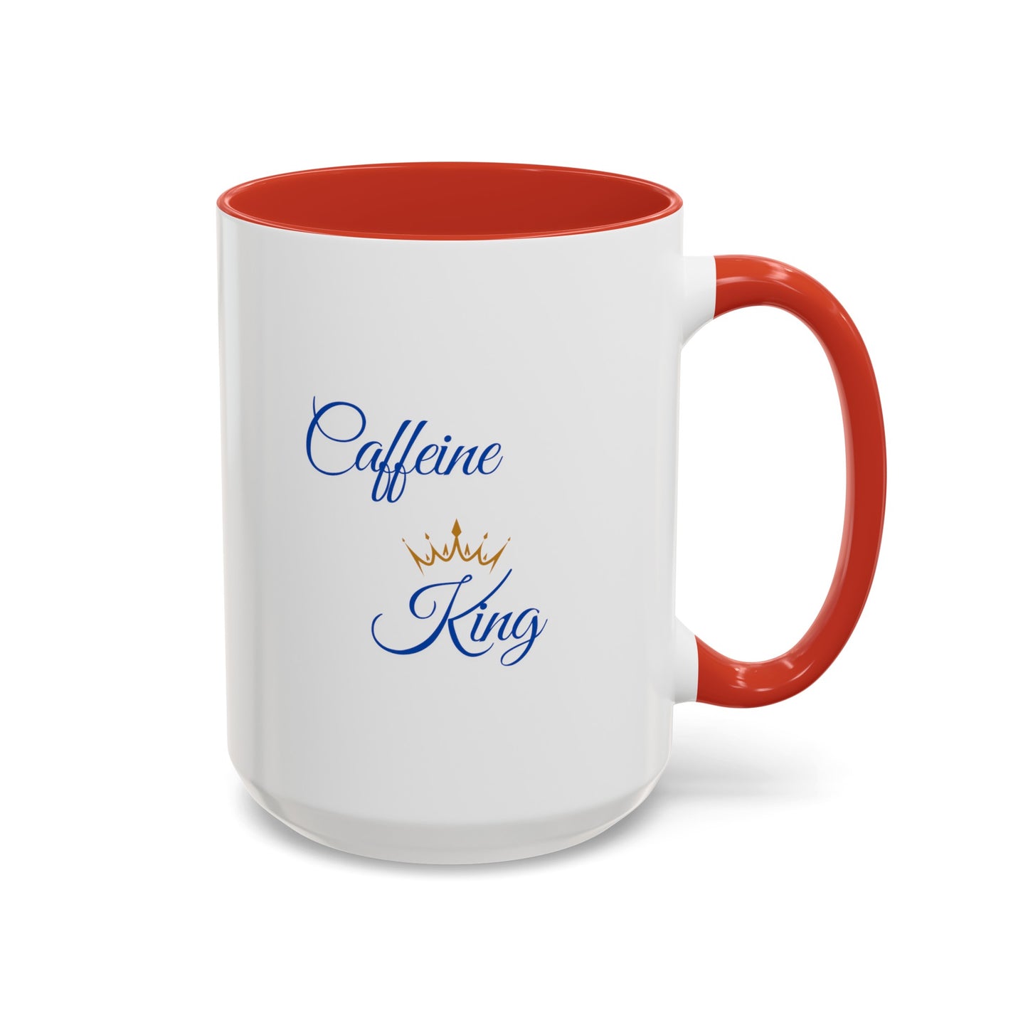 "Caffeine King" Accent Coffee Mug (11, 15oz)