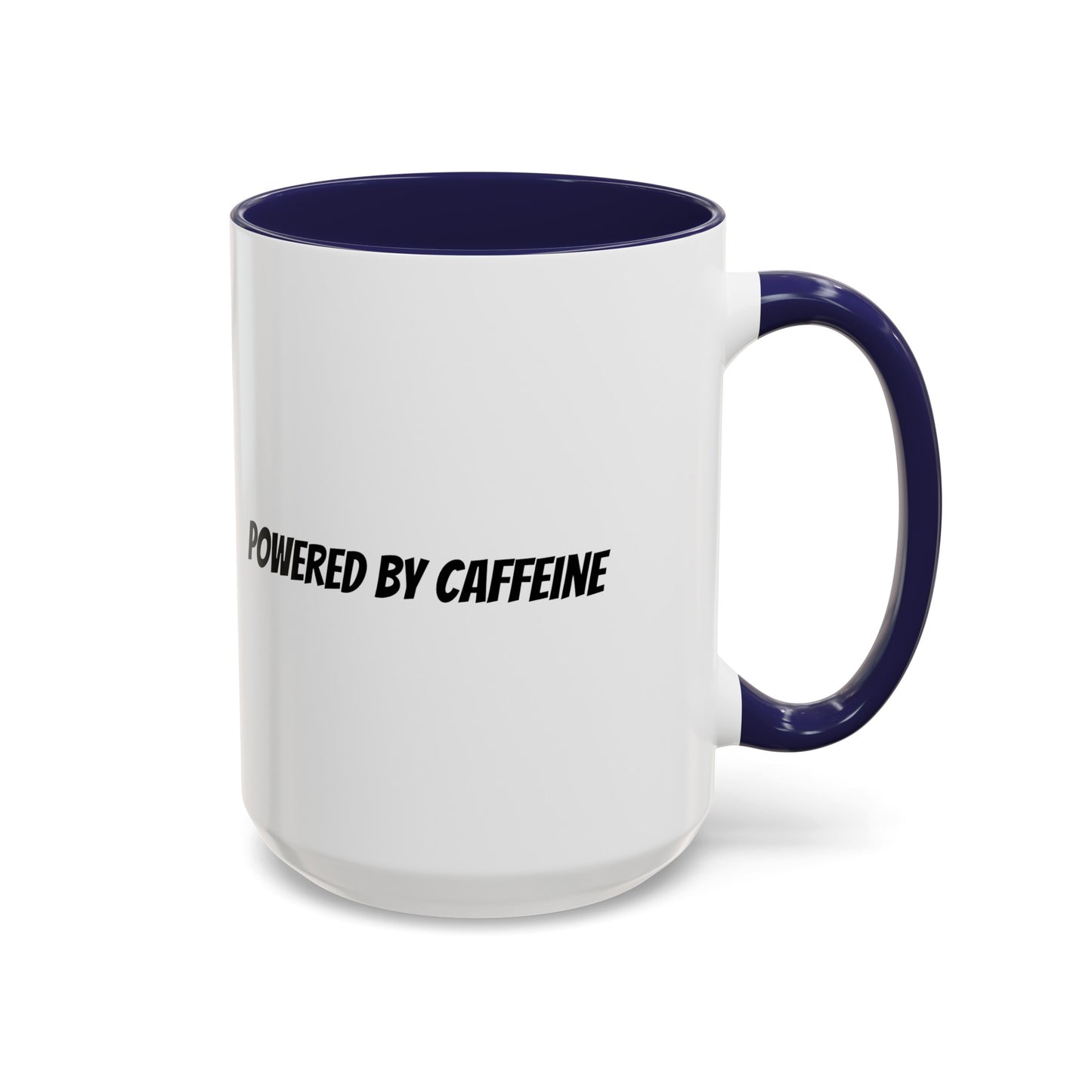 "Powered by Caffeine" Accent Coffee Mug (11, 15oz)