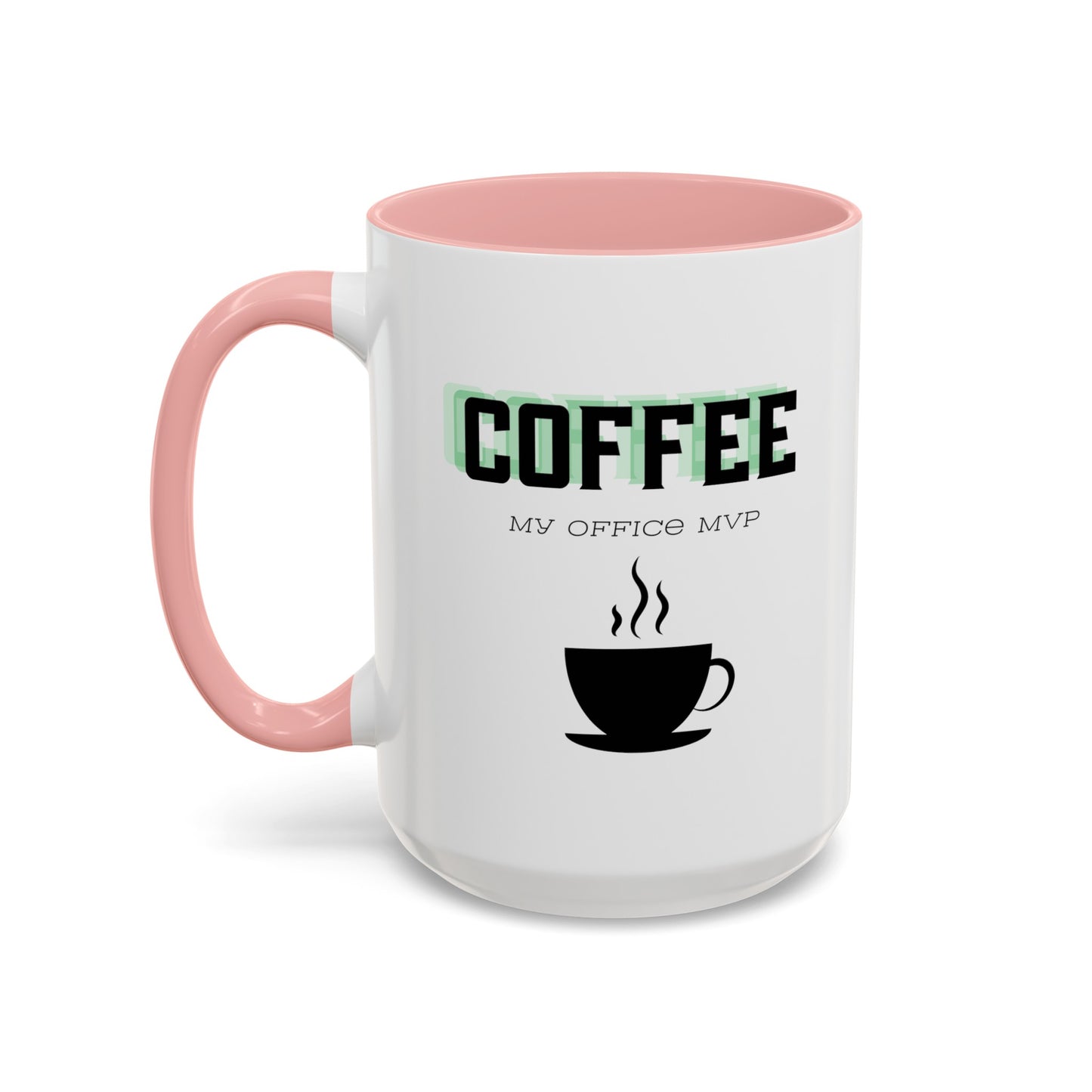 "Coffee: My office MVP" Accent Coffee Mug (11, 15oz)