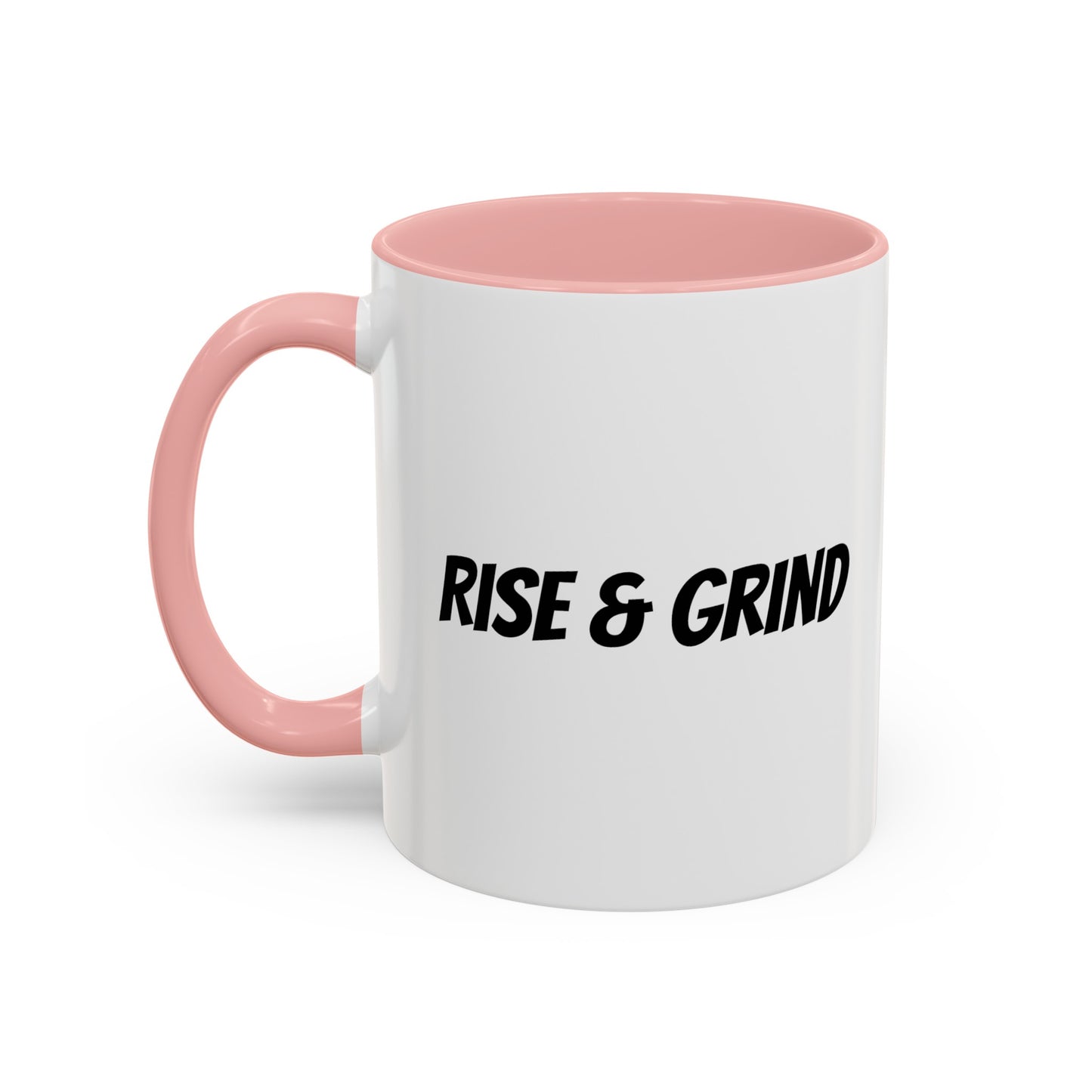 "Rise & Grind" - Accent Coffee Mug (11, 15oz)