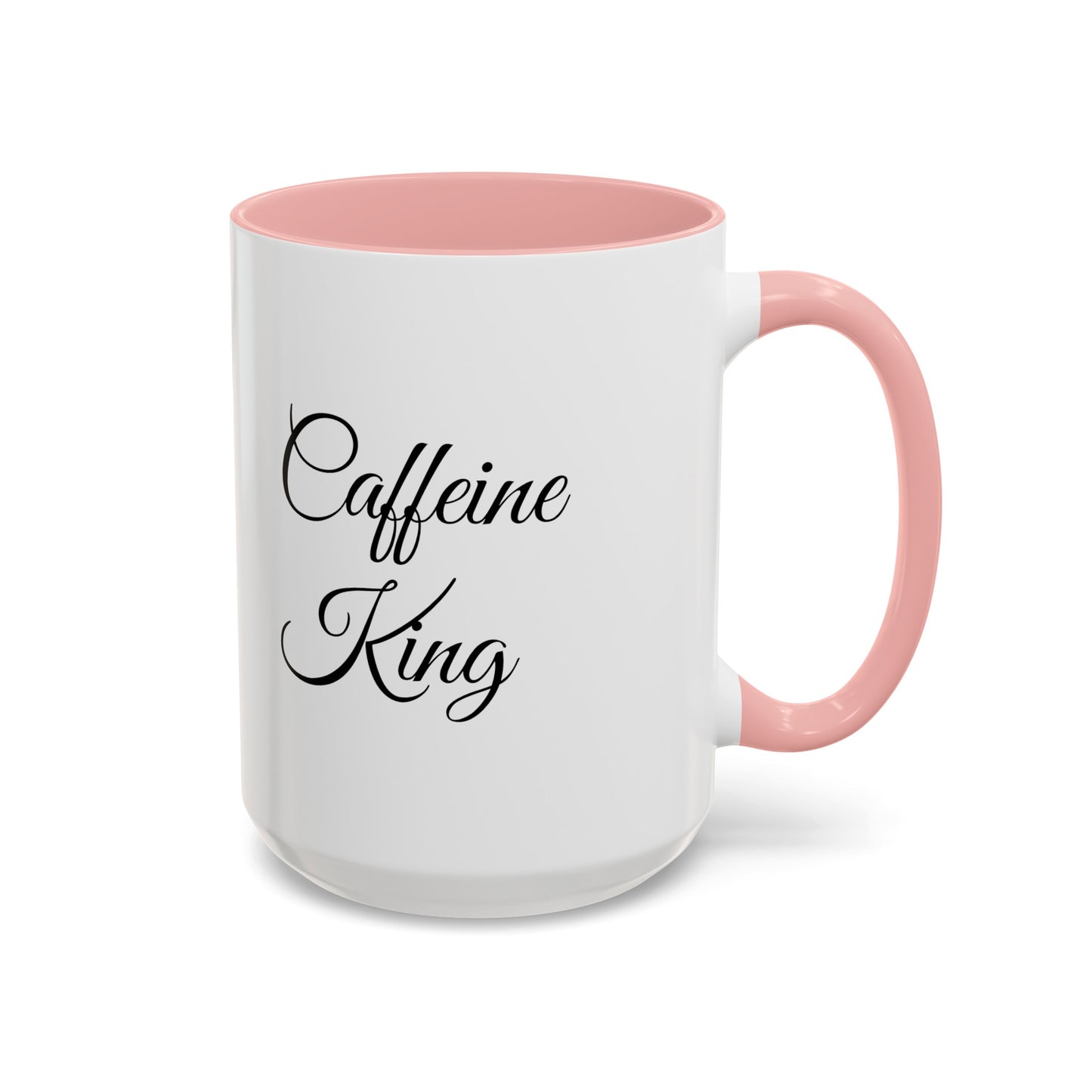 "Caffeine King" Accent Coffee Mug (11, 15oz)