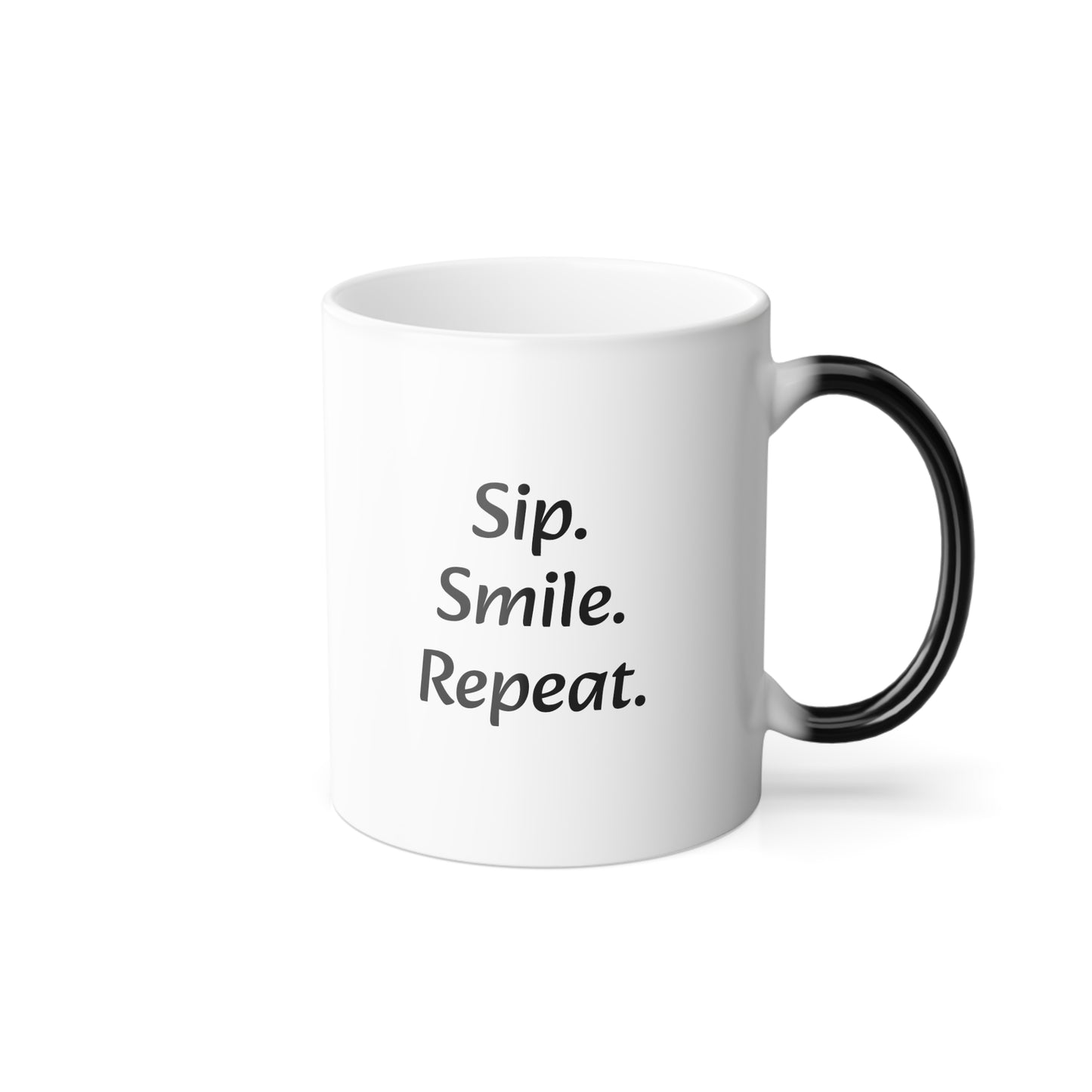 "Sip.Smile.Repeat." Color Changing Mug, 11oz