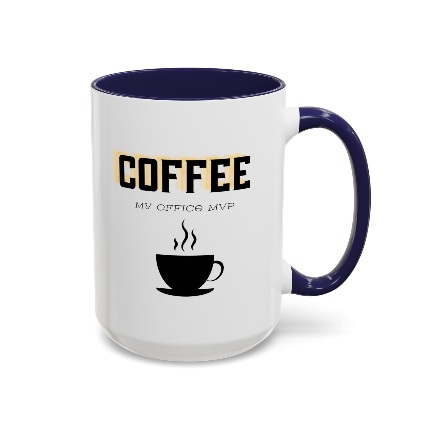 "Coffee: My office MVP" Accent Coffee Mug (11, 15oz)