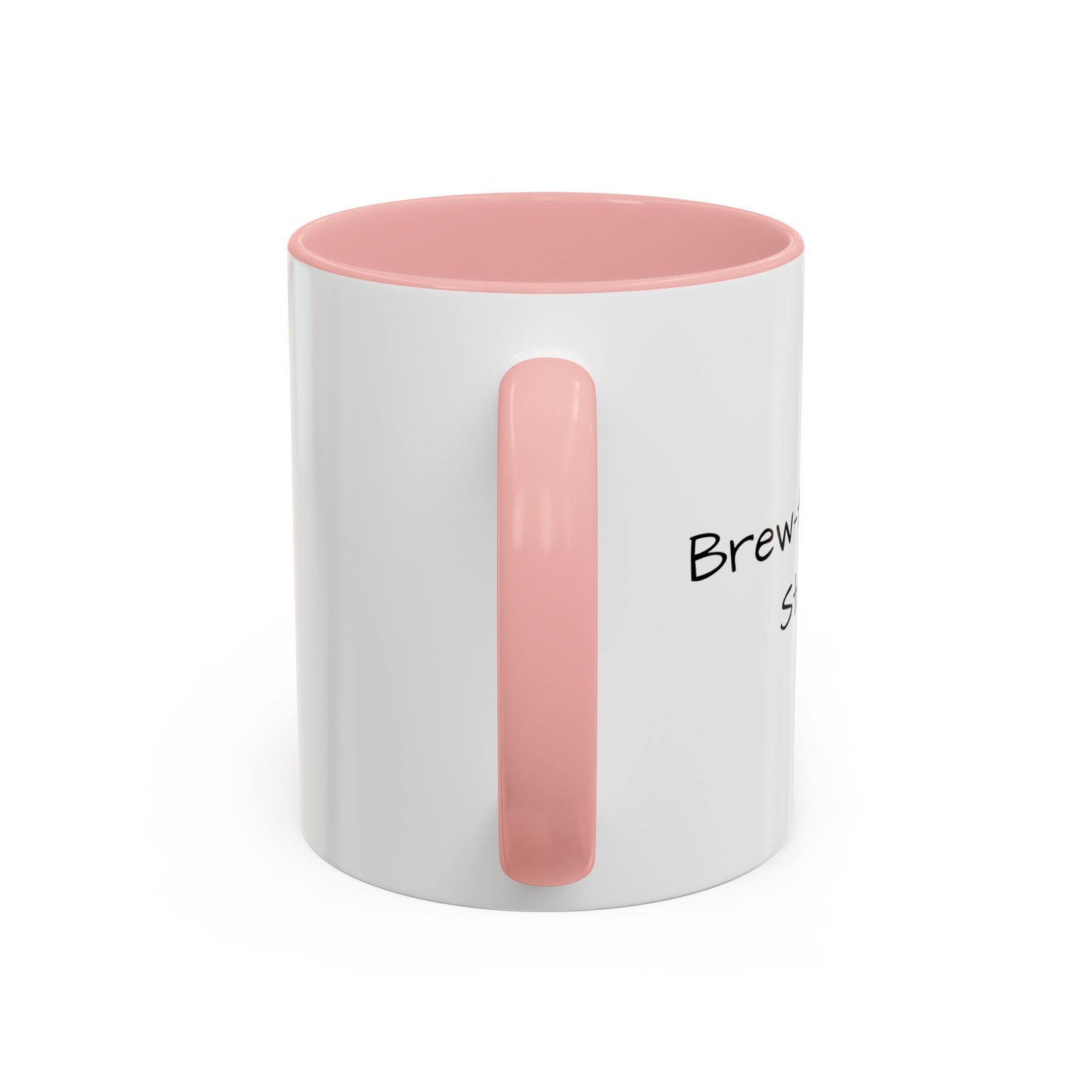 "Brew-tiful Mornings Start Here" - Accent Coffee Mug (11, 15oz)