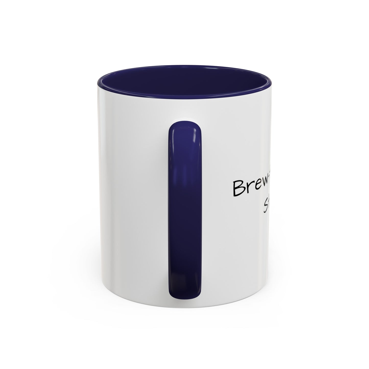 "Brew-tiful Mornings Start Here" - Accent Coffee Mug (11, 15oz)