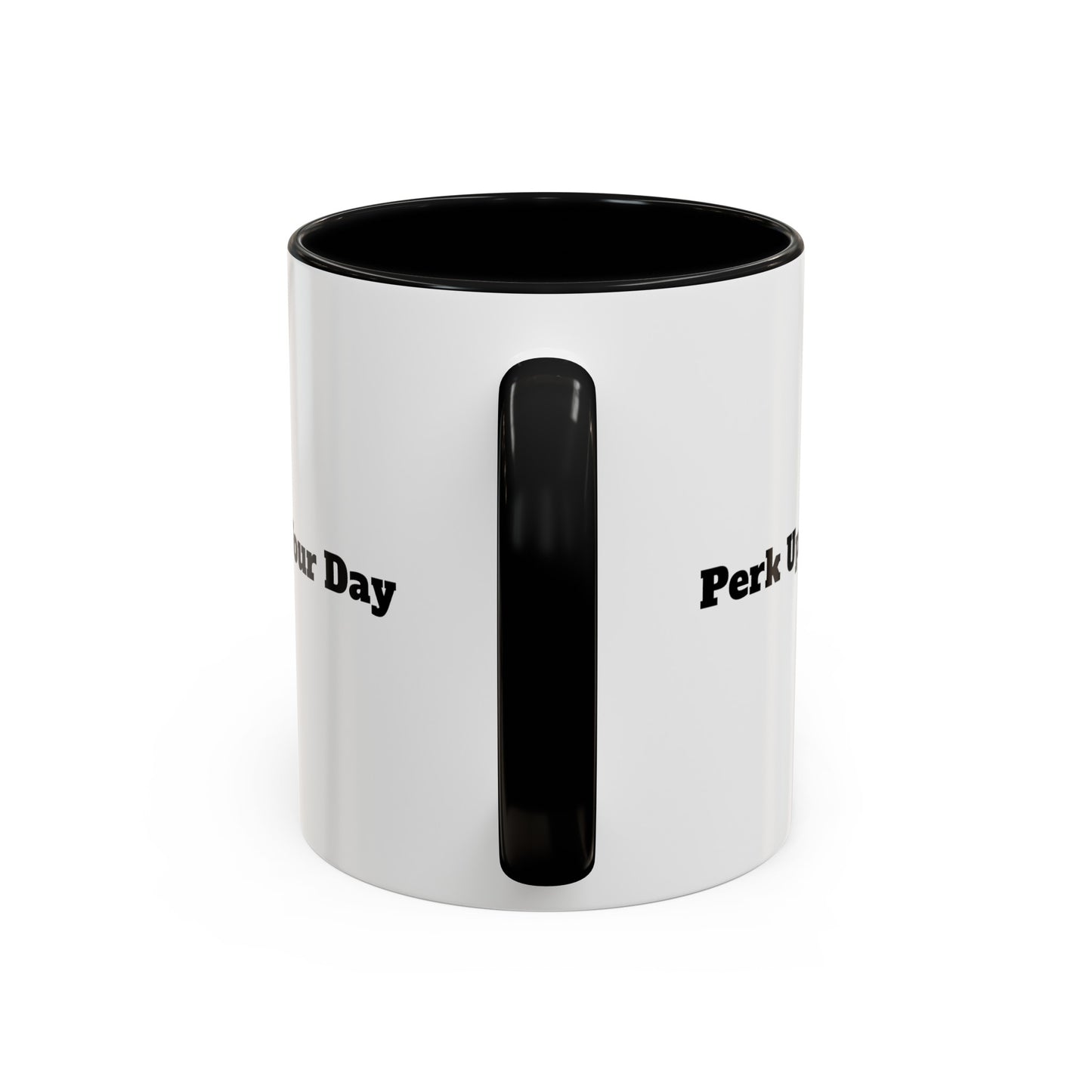 "Perk Up Your Day" Accent Coffee Mug (11, 15oz)