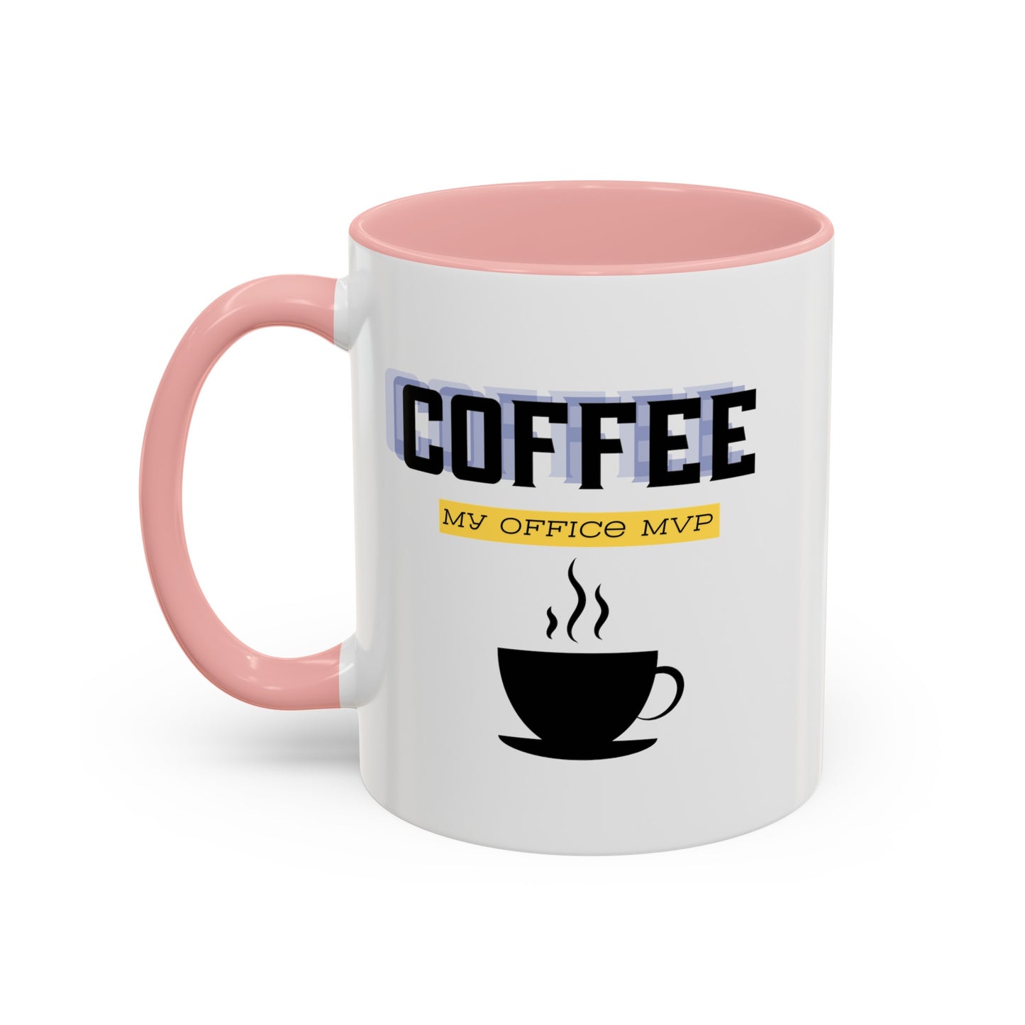 "Coffee: My office MVP" Accent Coffee Mug (11, 15oz)