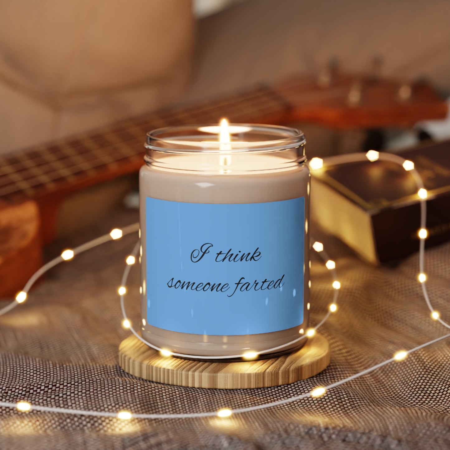 "I think someone farted" Scented Soy Candle, 9oz