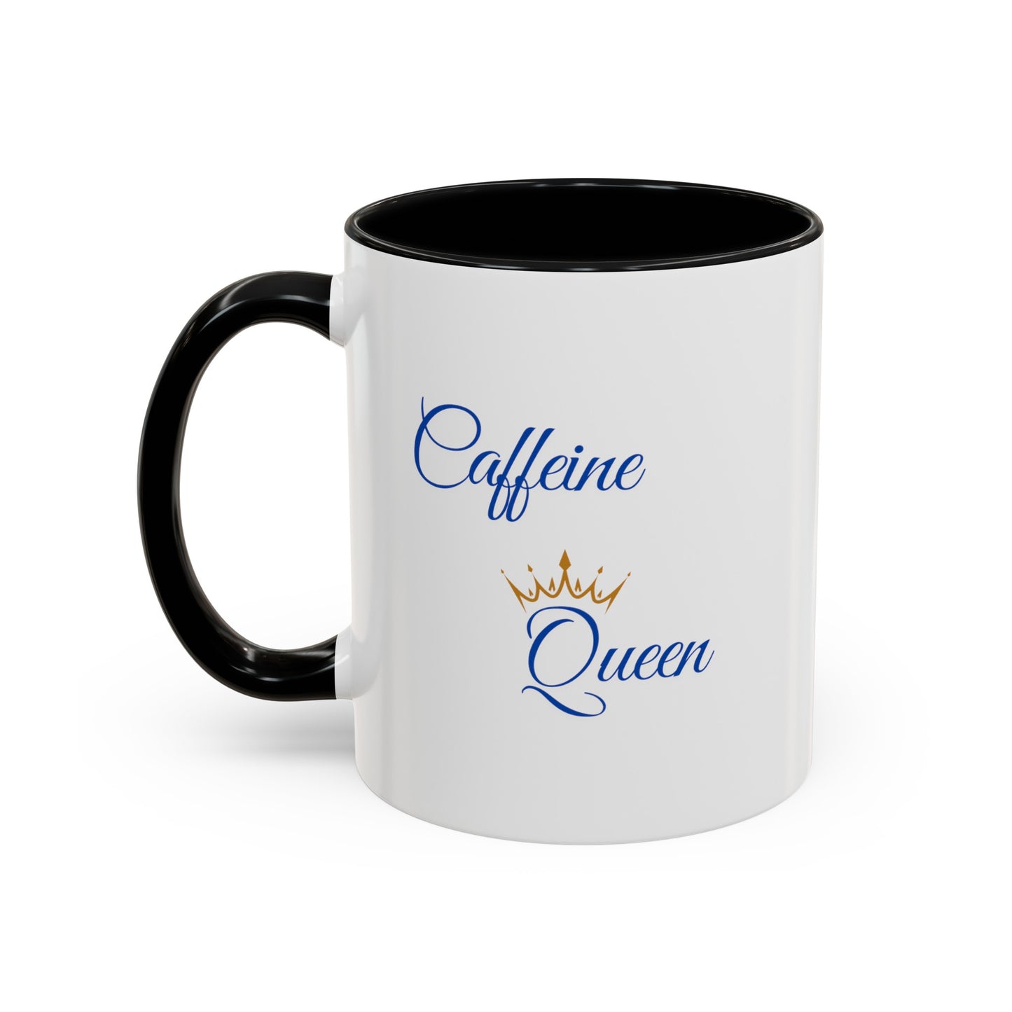 "Caffeine Queen" Accent Coffee Mug (11, 15oz)