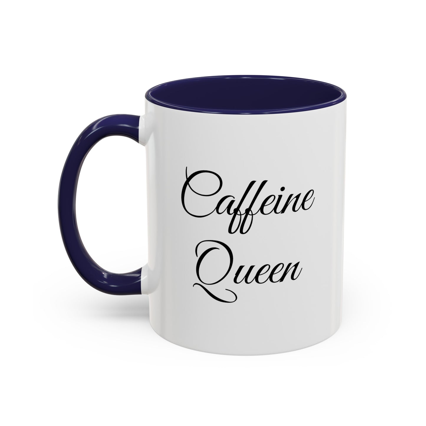 "Caffeine Queen" Accent Coffee Mug (11, 15oz)