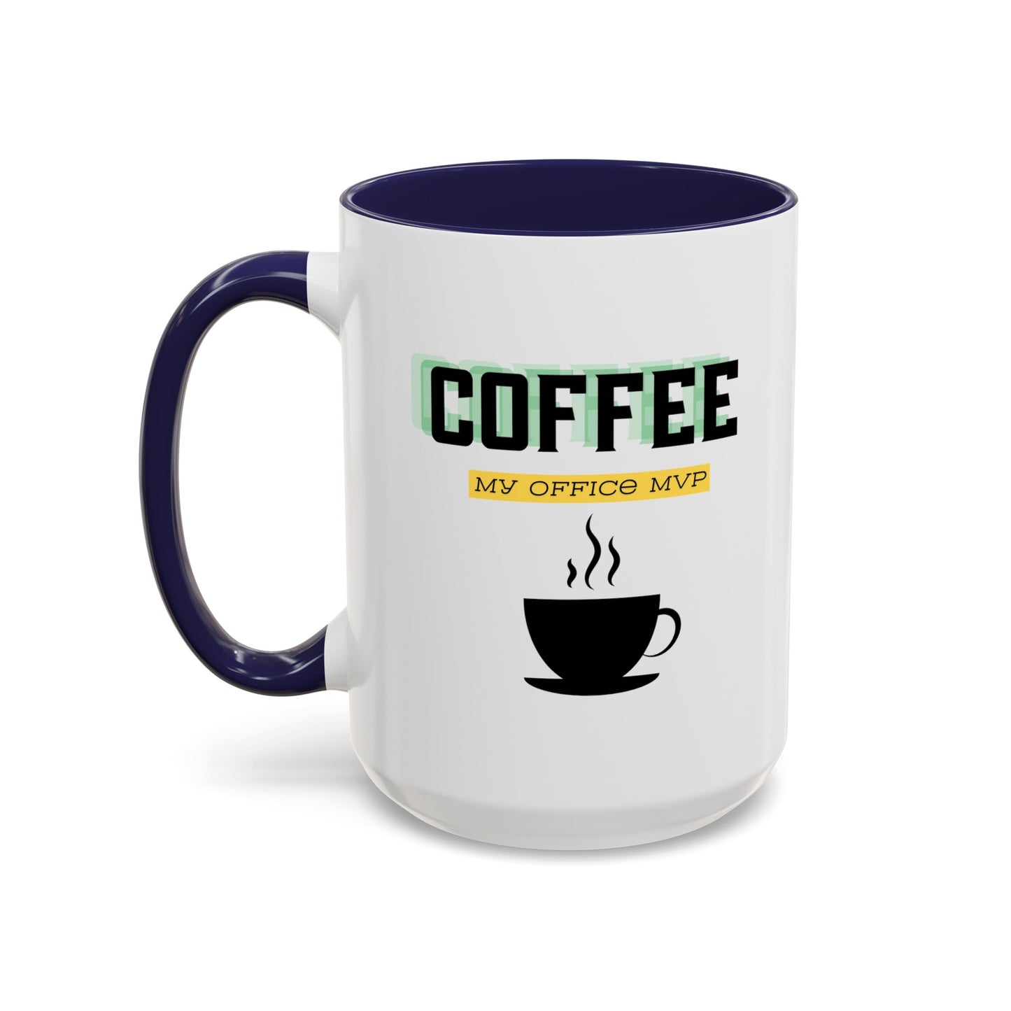 "Coffee: My office MVP" Accent Coffee Mug (11, 15oz)