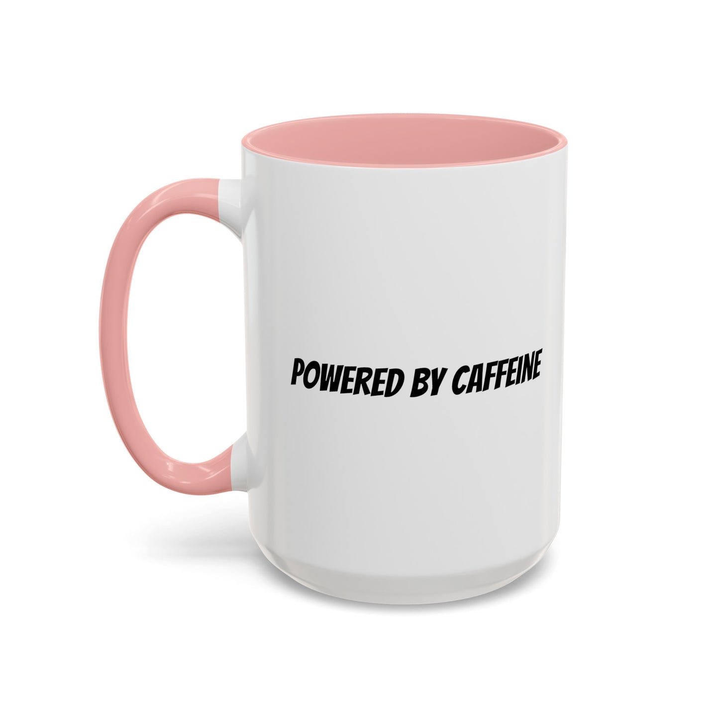 "Powered by Caffeine" Accent Coffee Mug (11, 15oz)