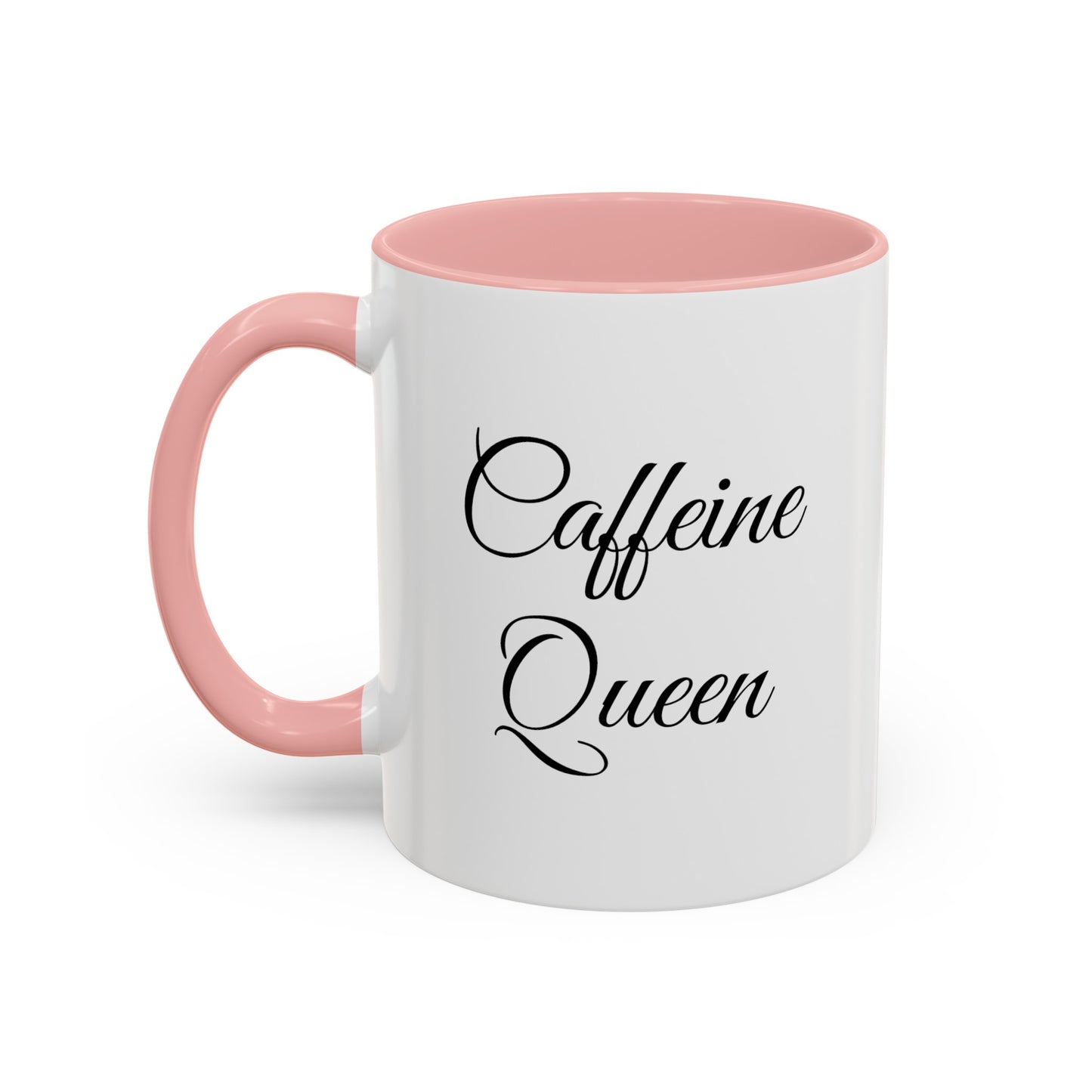 "Caffeine Queen" Accent Coffee Mug (11, 15oz)